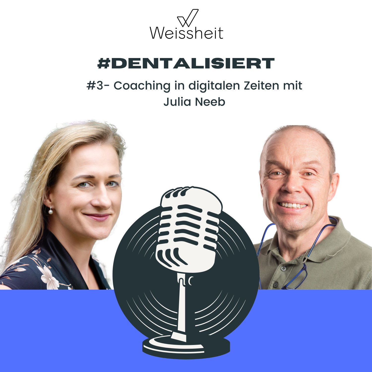 #dentalisiert - der Weissheit IT und Marketing Podcast