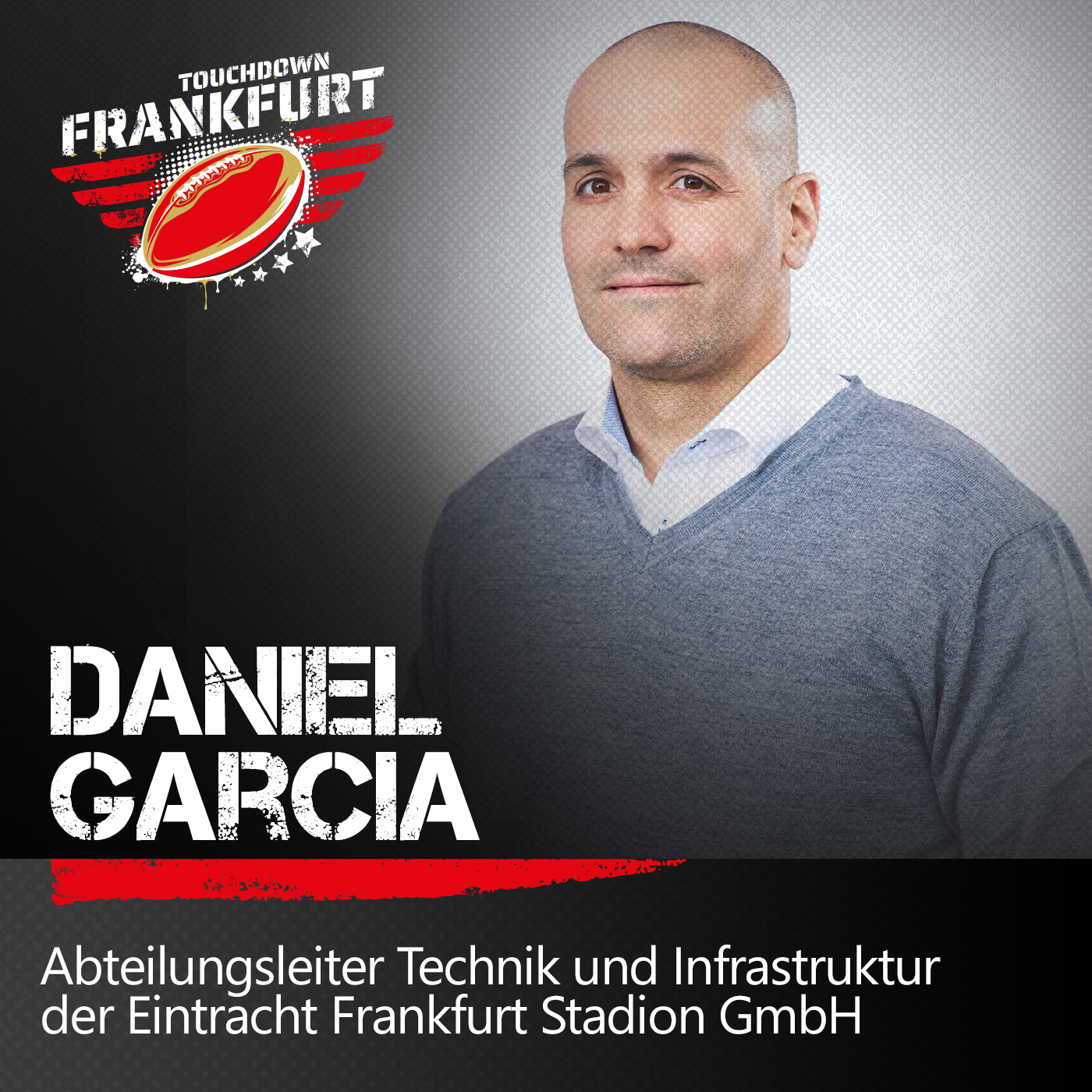 Daniel Garcia über die Organisation der NFL Frankfurt Games und seine aktive Karriere als Footballer in den 80ern episode artwork