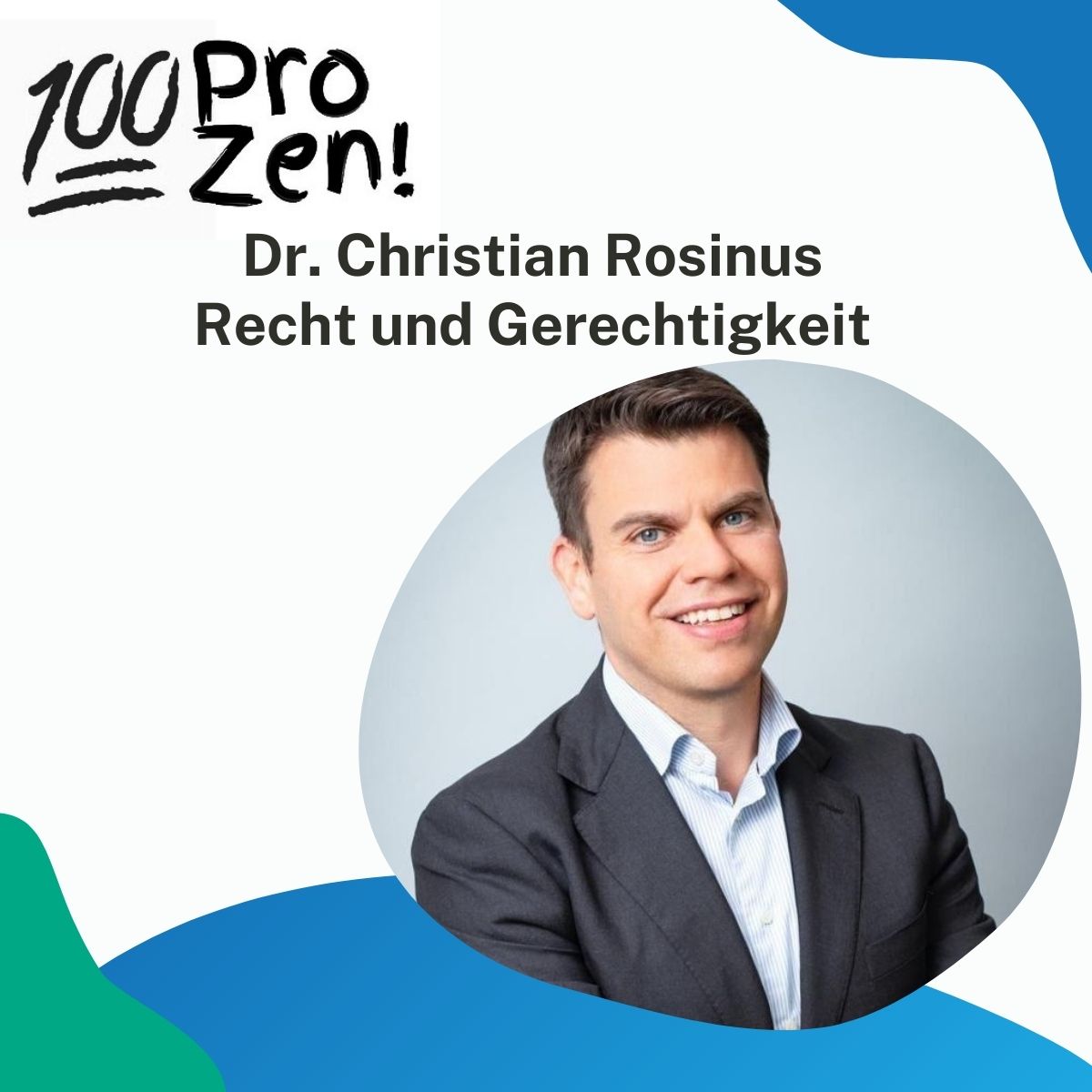 #23: Dr. Christian Rosinus - Recht und Gerechtigkeit