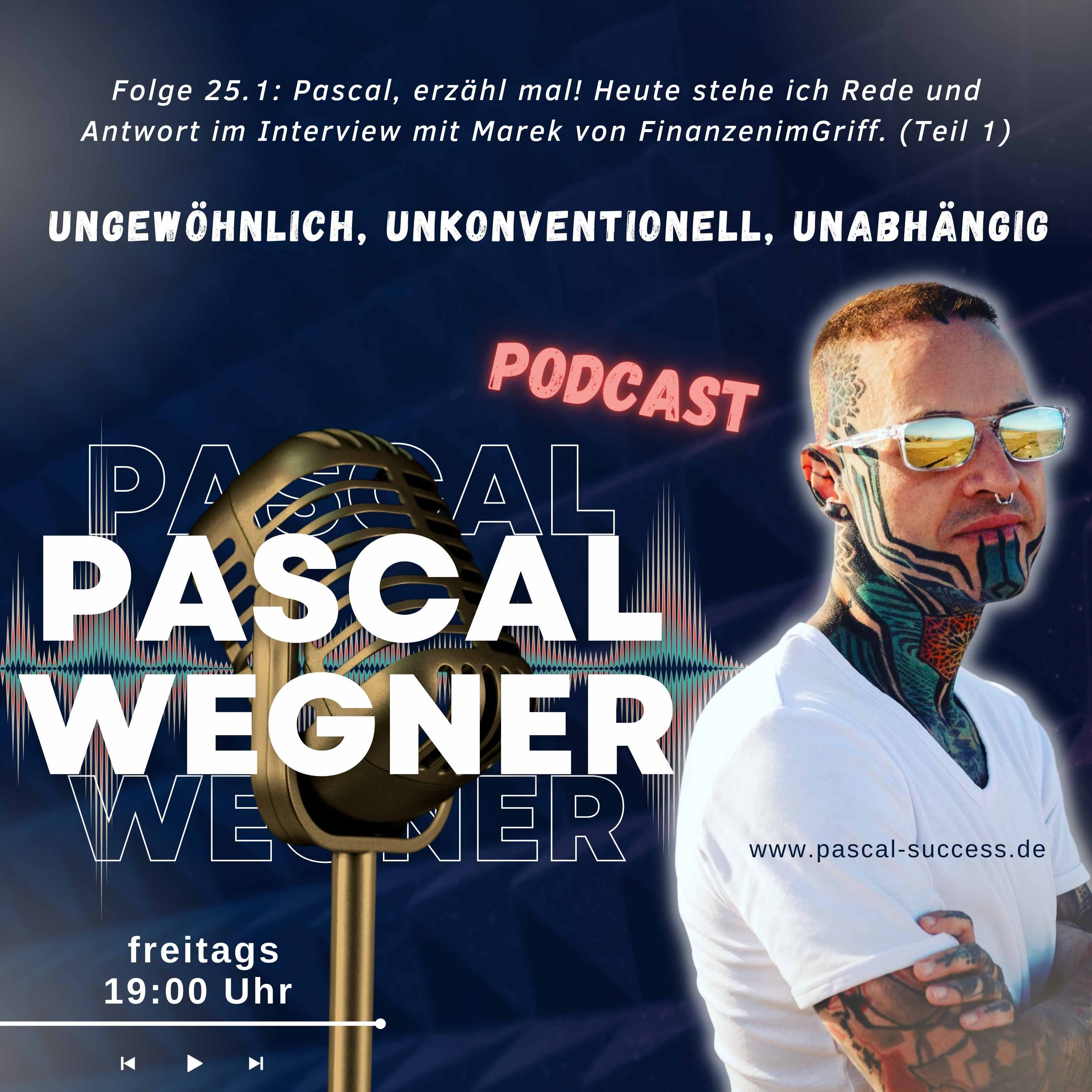 Pascal Wegner - ungewöhnlich, unkonventionell, unabhängig