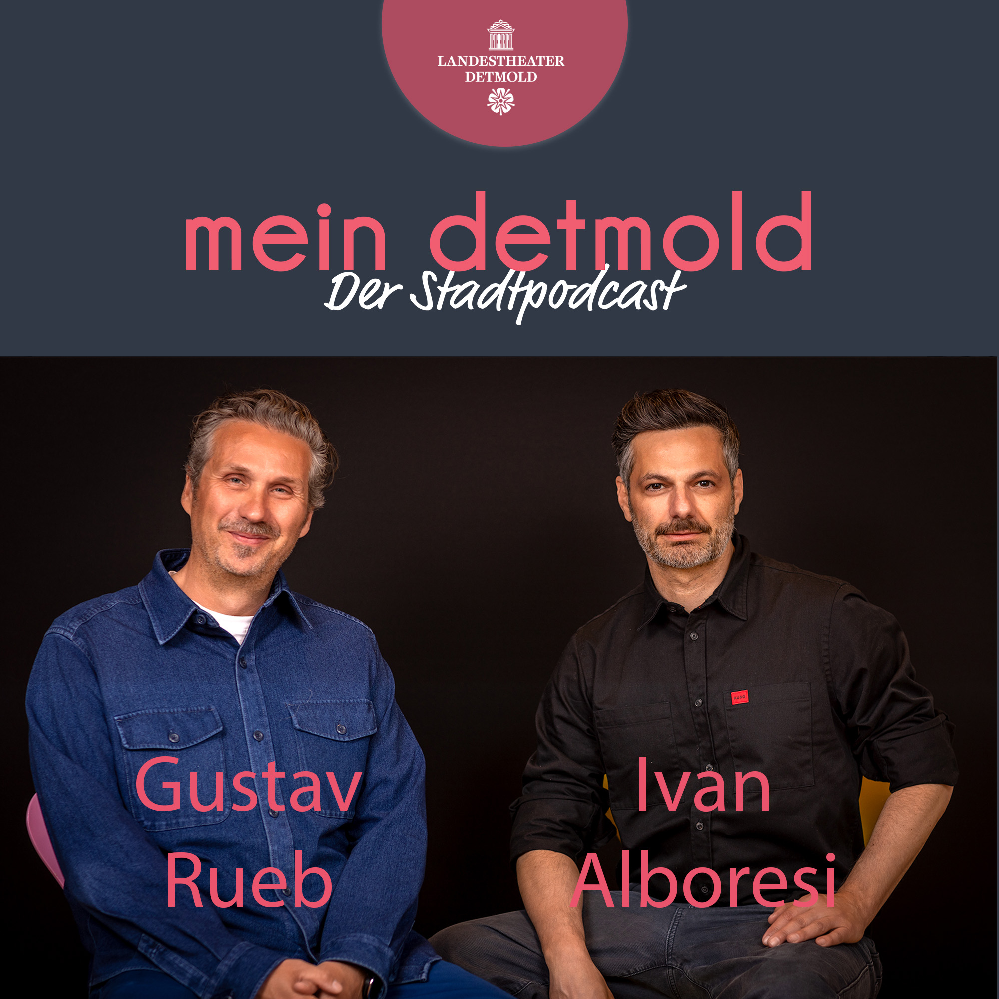 Neue künstlerische Wege fürs Landestheater Detmold | Ivan Alboresi & Gustav Rueb episode artwork