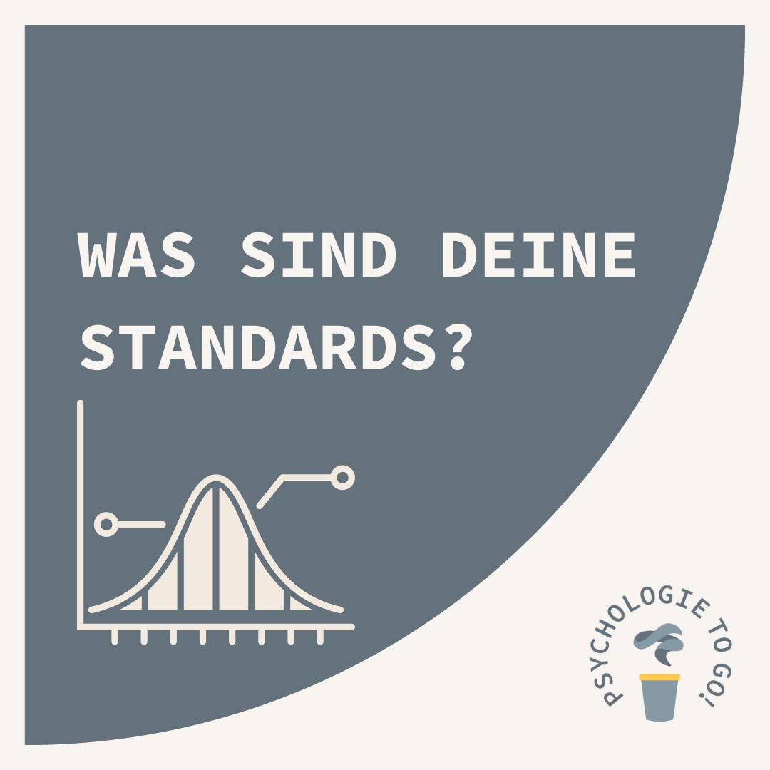 Was sind deine Standards?