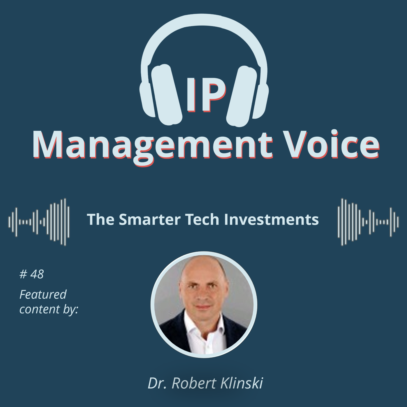 🎧  IP Management Voice - Your Podcast on the World of IP and IP Management