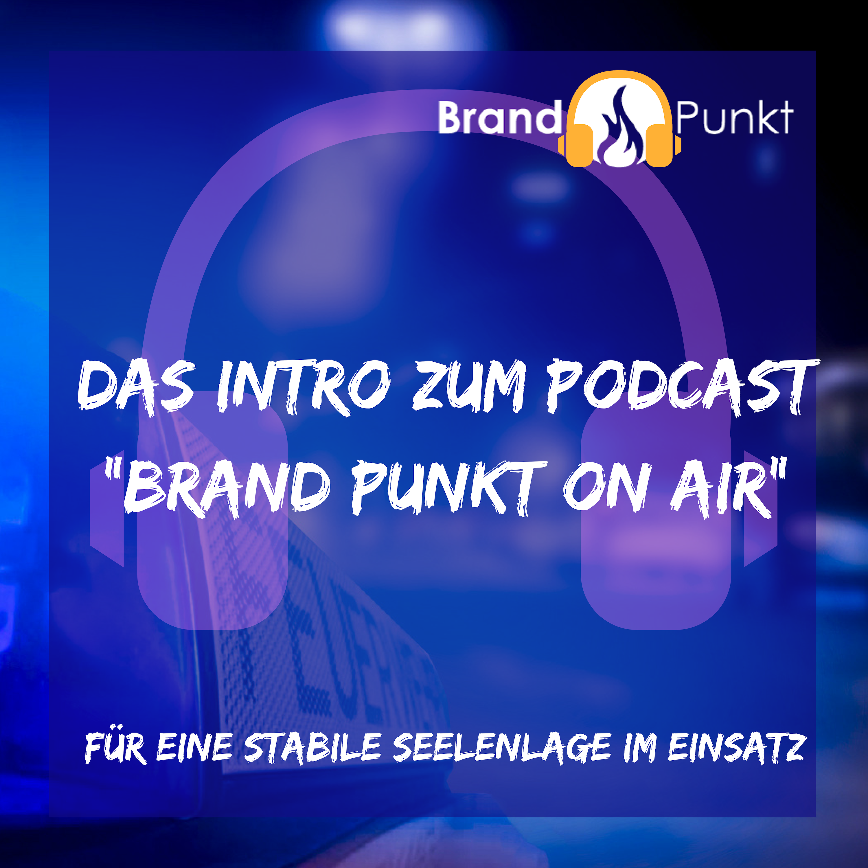 Das Intro zum Podcast Brand Punkt on Air episode artwork