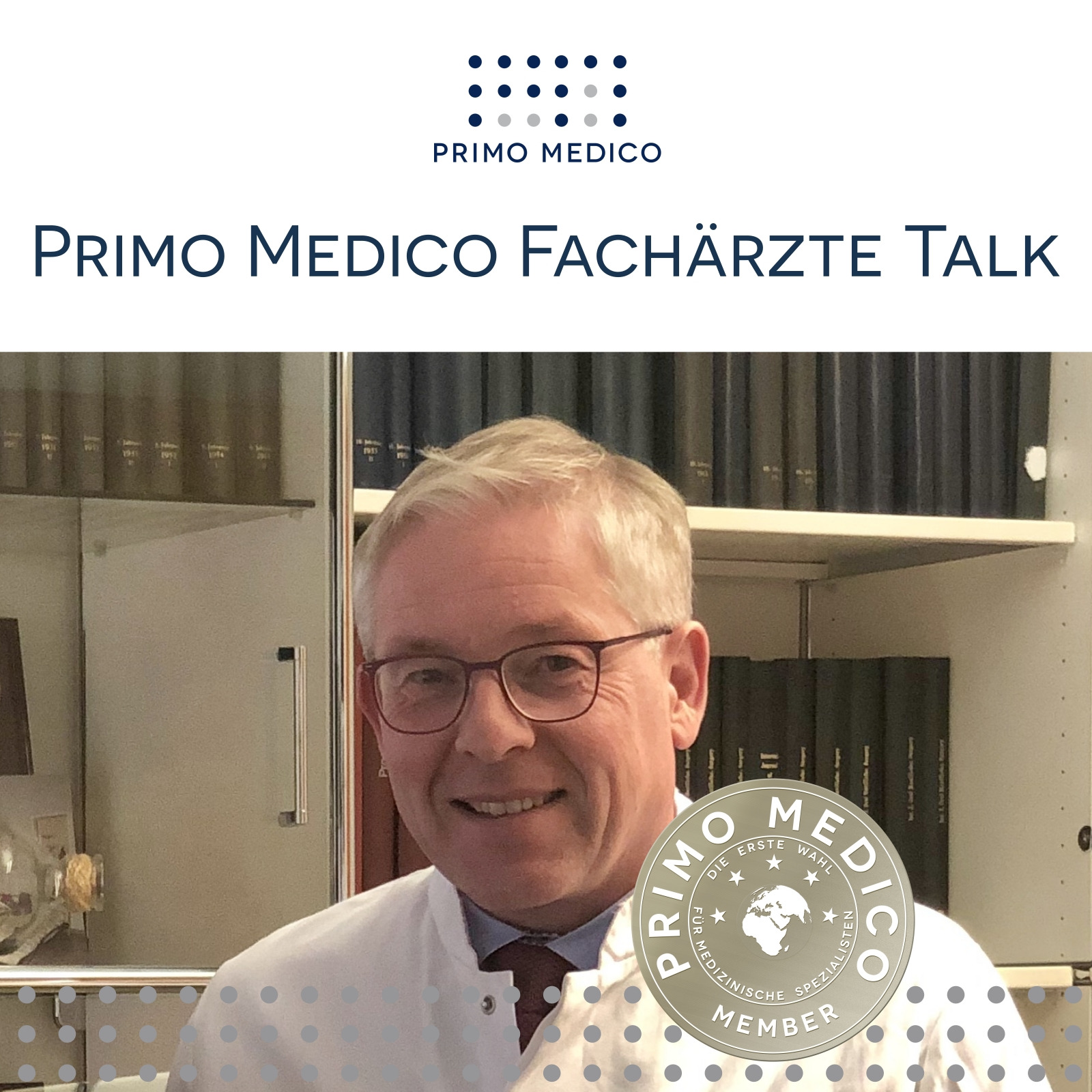 PRIMO MEDICO Fachärzte Talk: Podcasts aus Gesundheit & Medizin