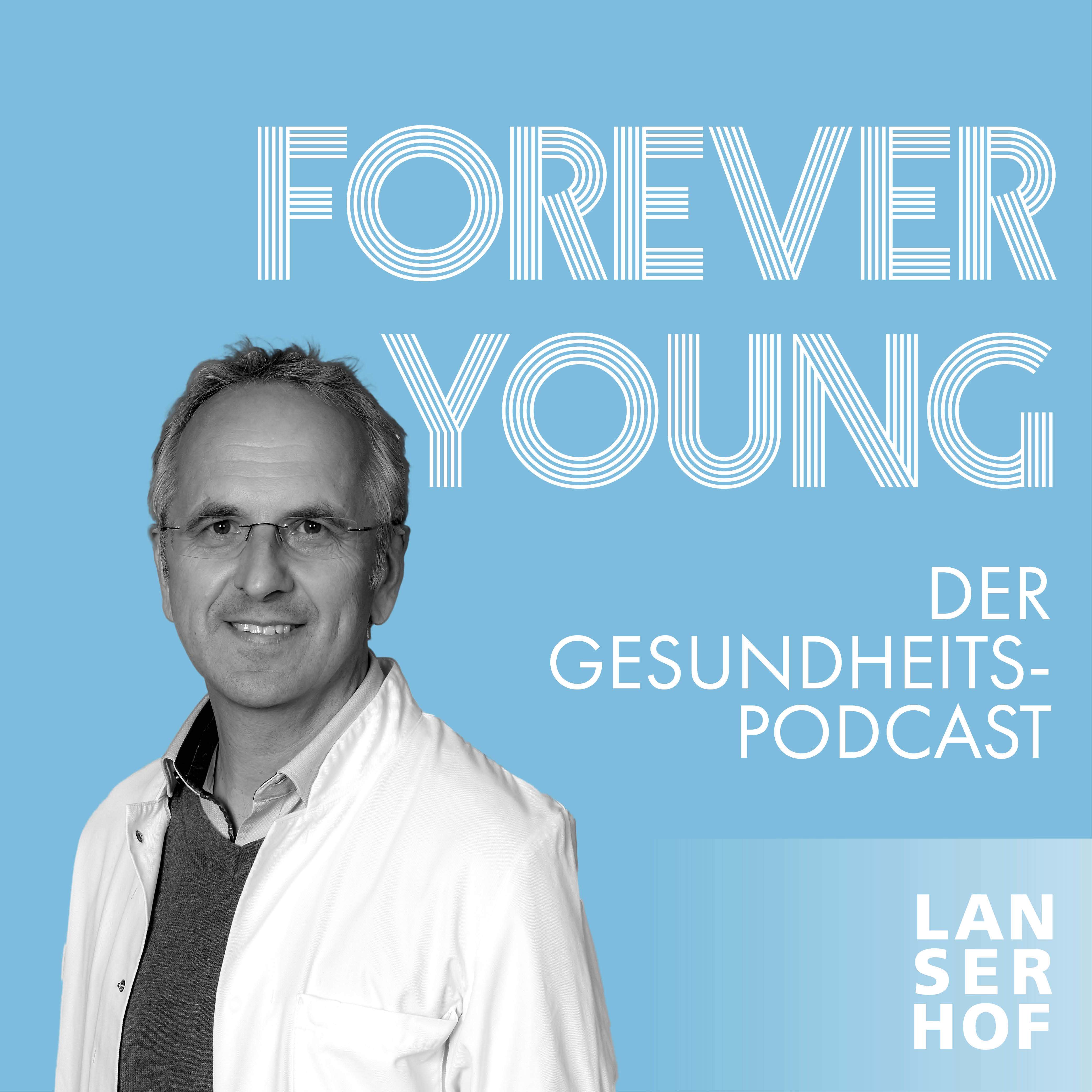 Forever Young - Der Longevity-Podcast