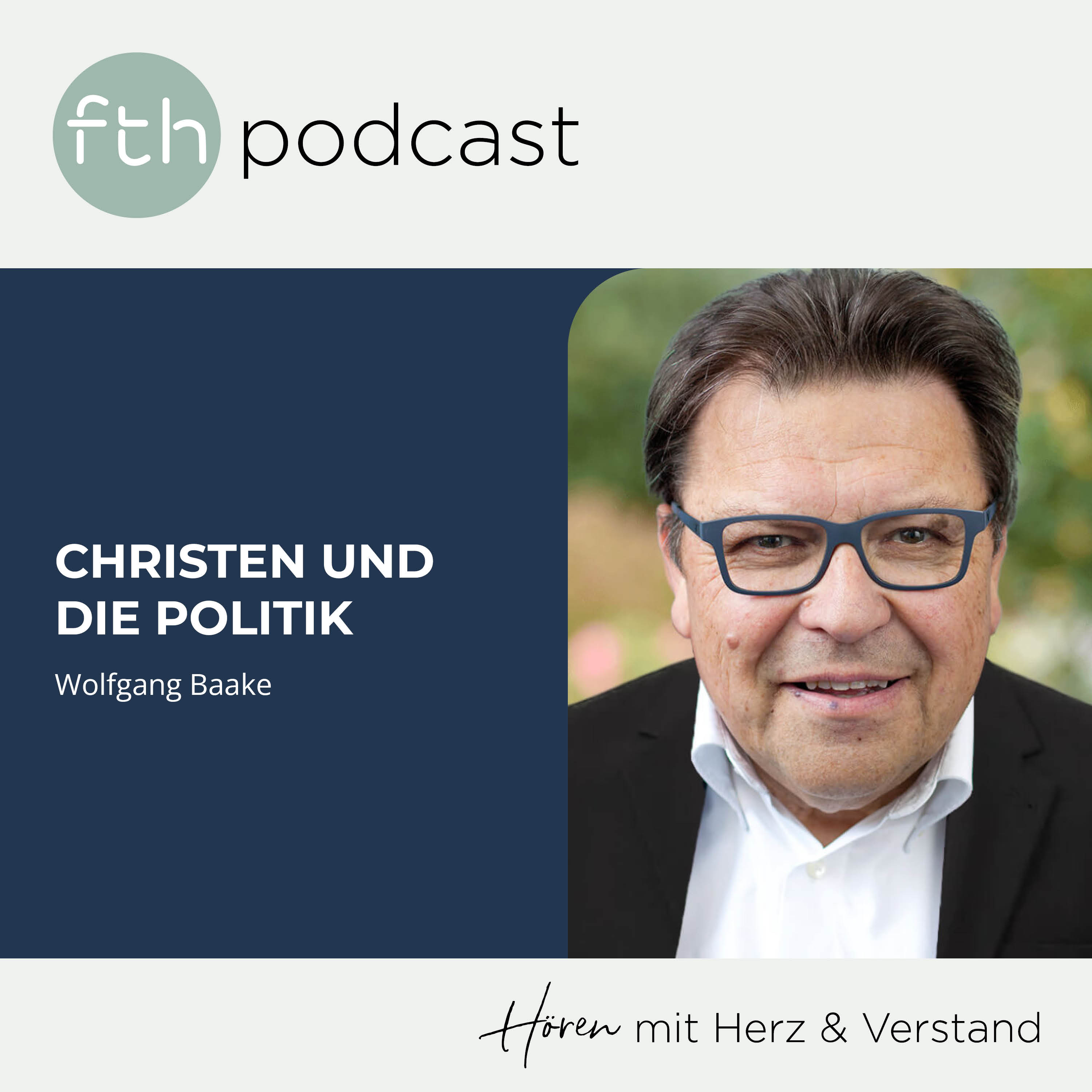 Wolfgang Baake: Christen und die Politik