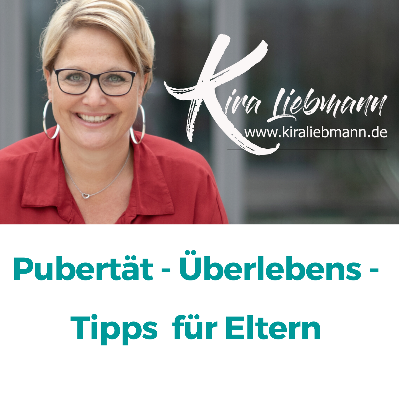 Familienglück ist Elternsache – Der beste Elternpodcast – Schule bis Pubertät