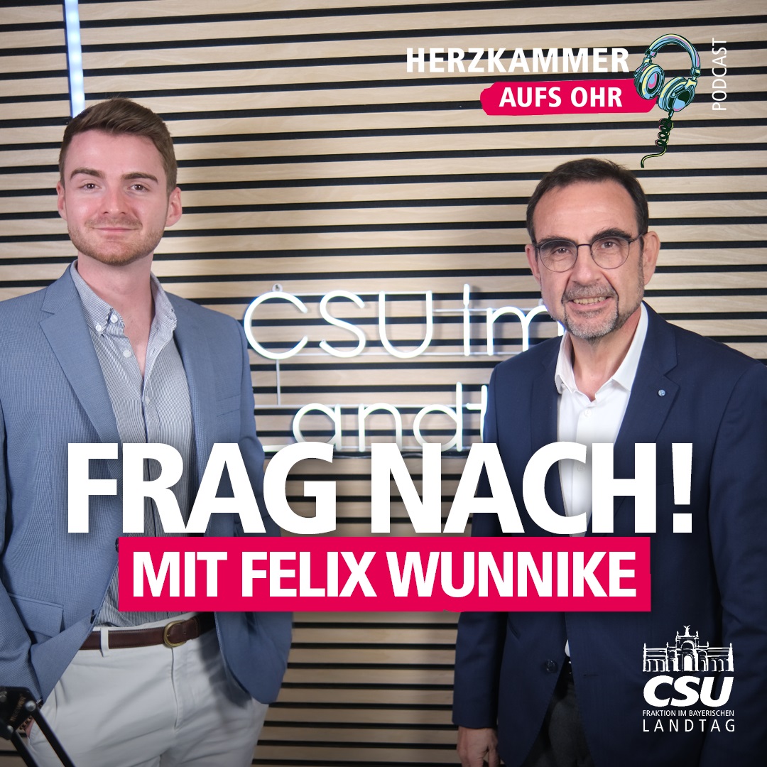 Herzkammer aufs Ohr - der Podcast der CSU im Landtag