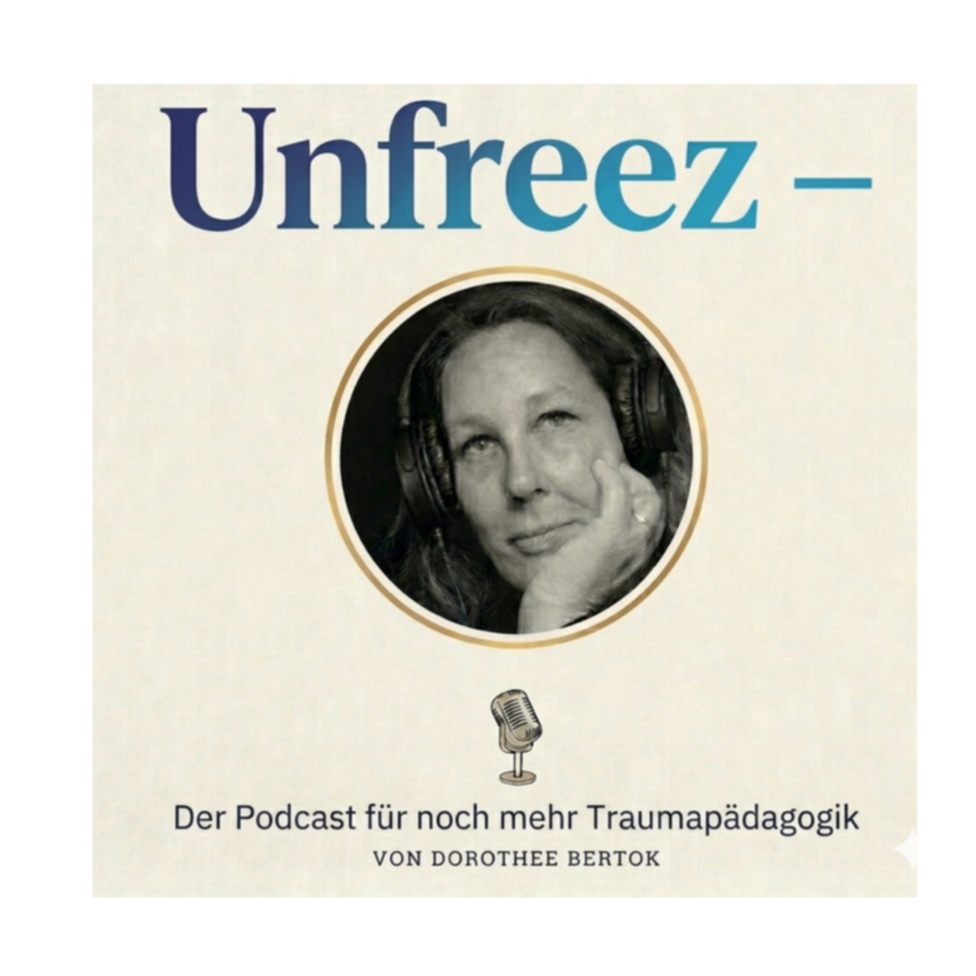 Unfreez - Der Podcast für noch mehr Traumapädagogik