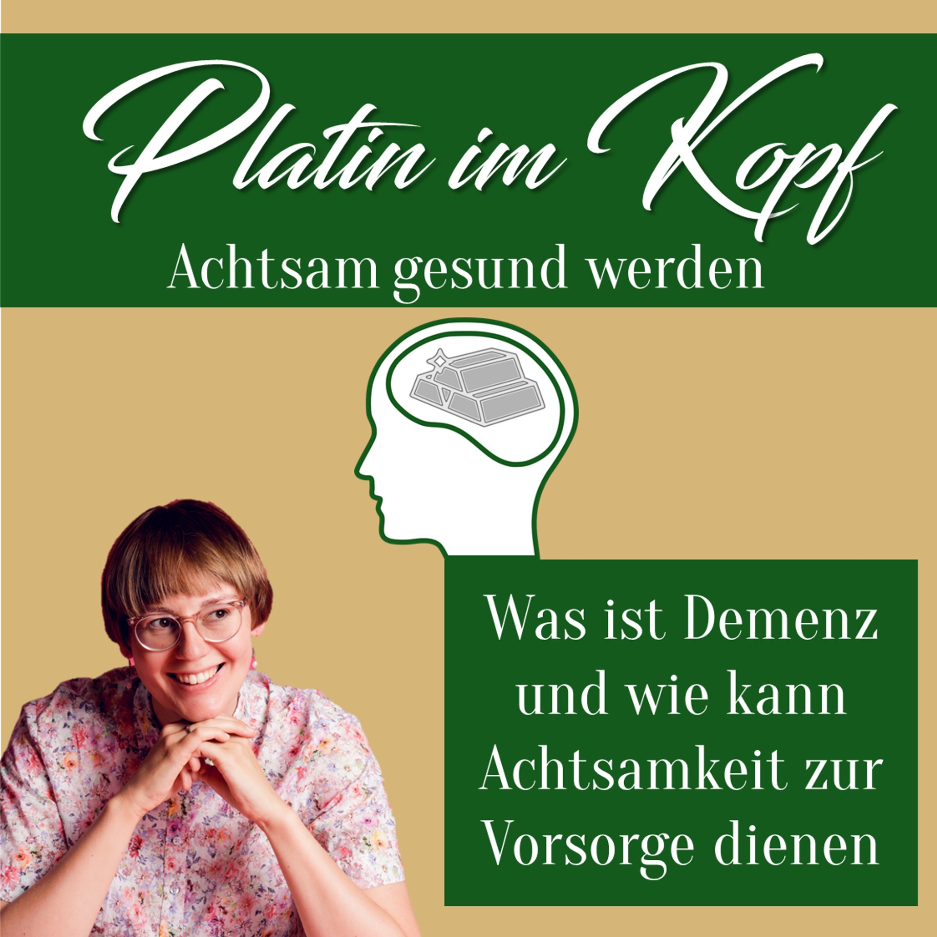 Platin im Kopf - achtsam gesund werden mit Lisa Kirchner