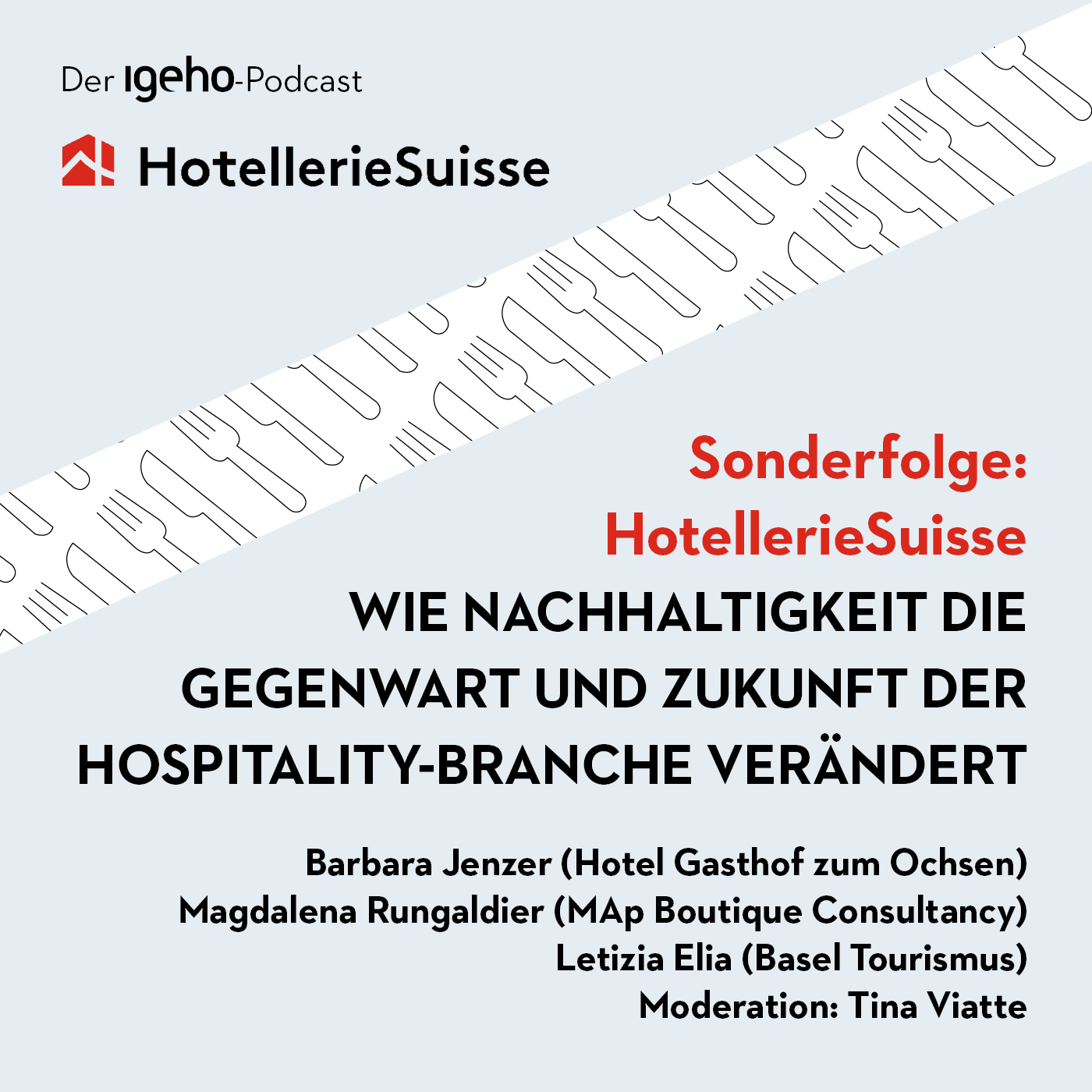Sonderfolge HotellerieSuisse: Wie Nachhaltigkeit die Gegenwart und Zukunft der Hospitality-Branche verändert