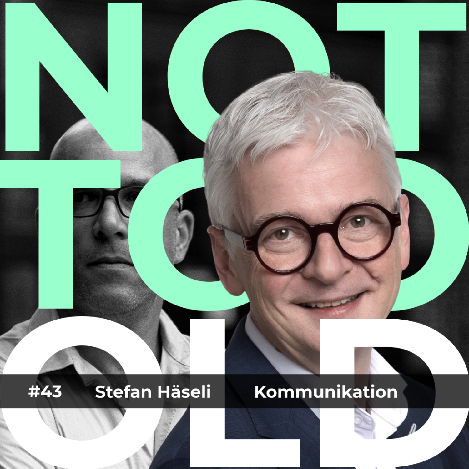 NOT TOO OLD - Für Männer, die noch was vorhaben