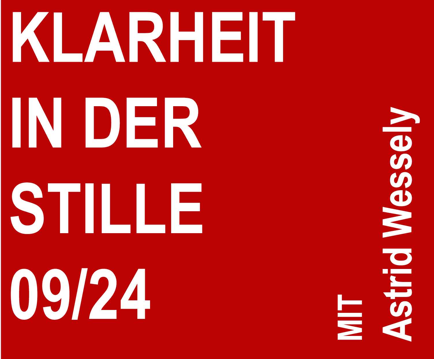 Klarheit in der Stille