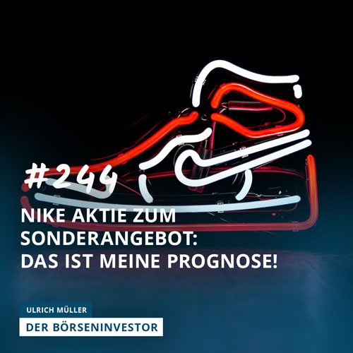 #244 Nike Aktie zum Sonderangebot: Das ist meine Prognose! episode artwork
