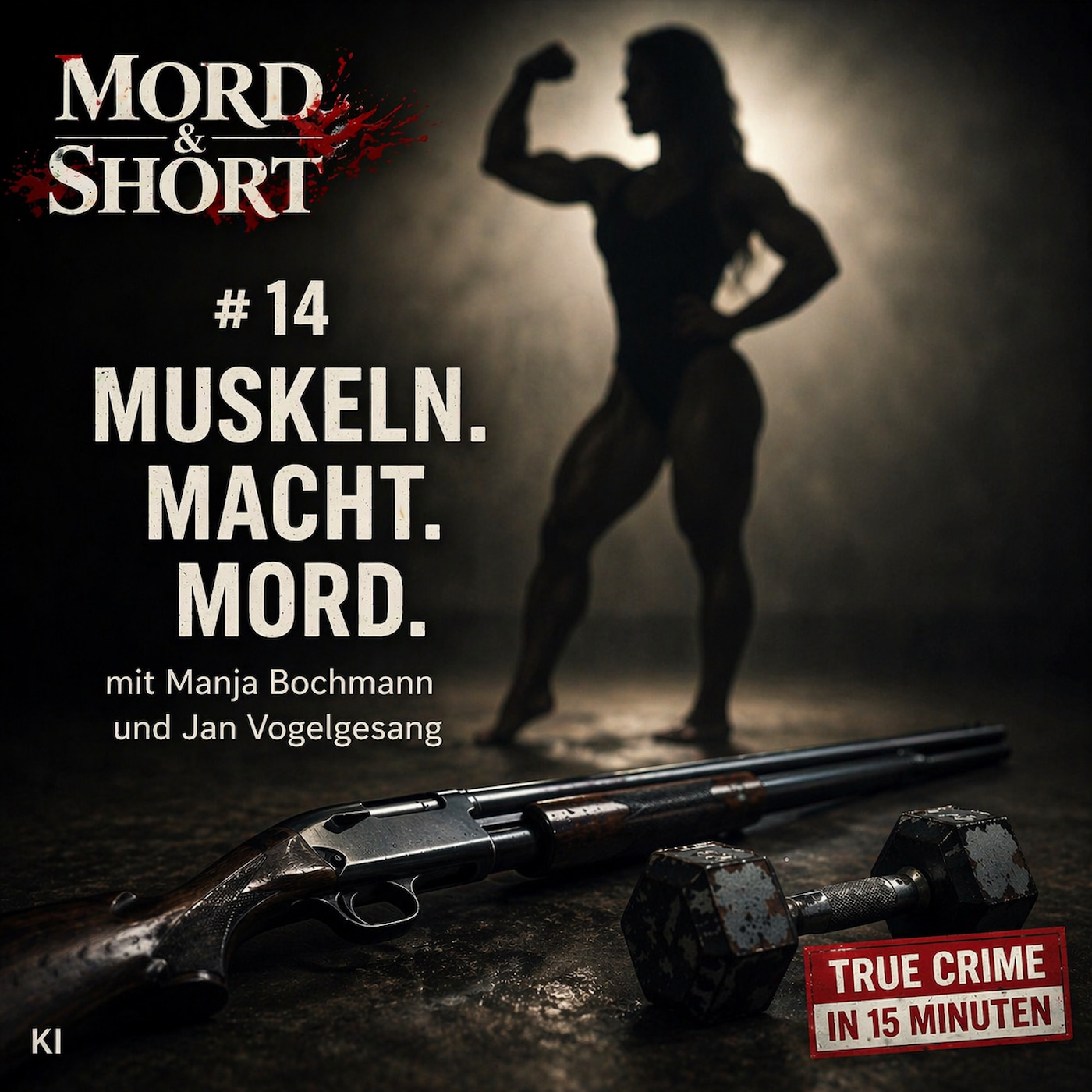 # 14 MUSKELN. MACHT. MORD. episode artwork