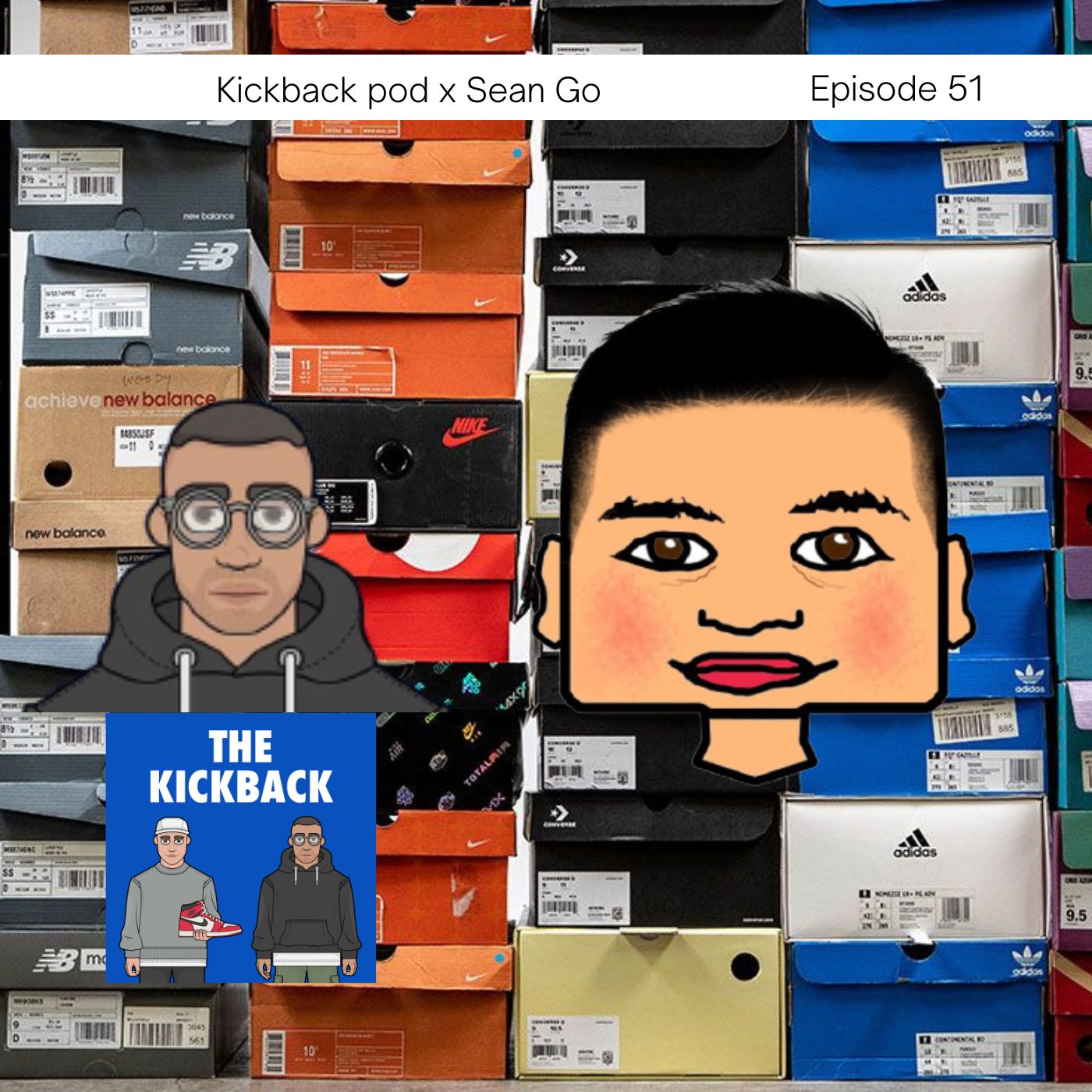 The Kickback Sneaker Podcast