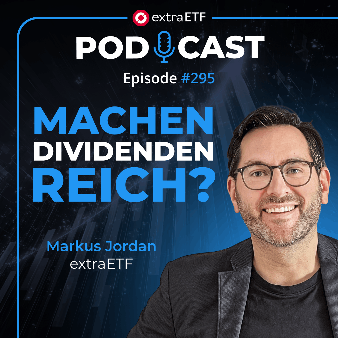 #295 Machen Dividenden wirklich reich? Die Wahrheit über Dividenden-ETFs | DeepDive