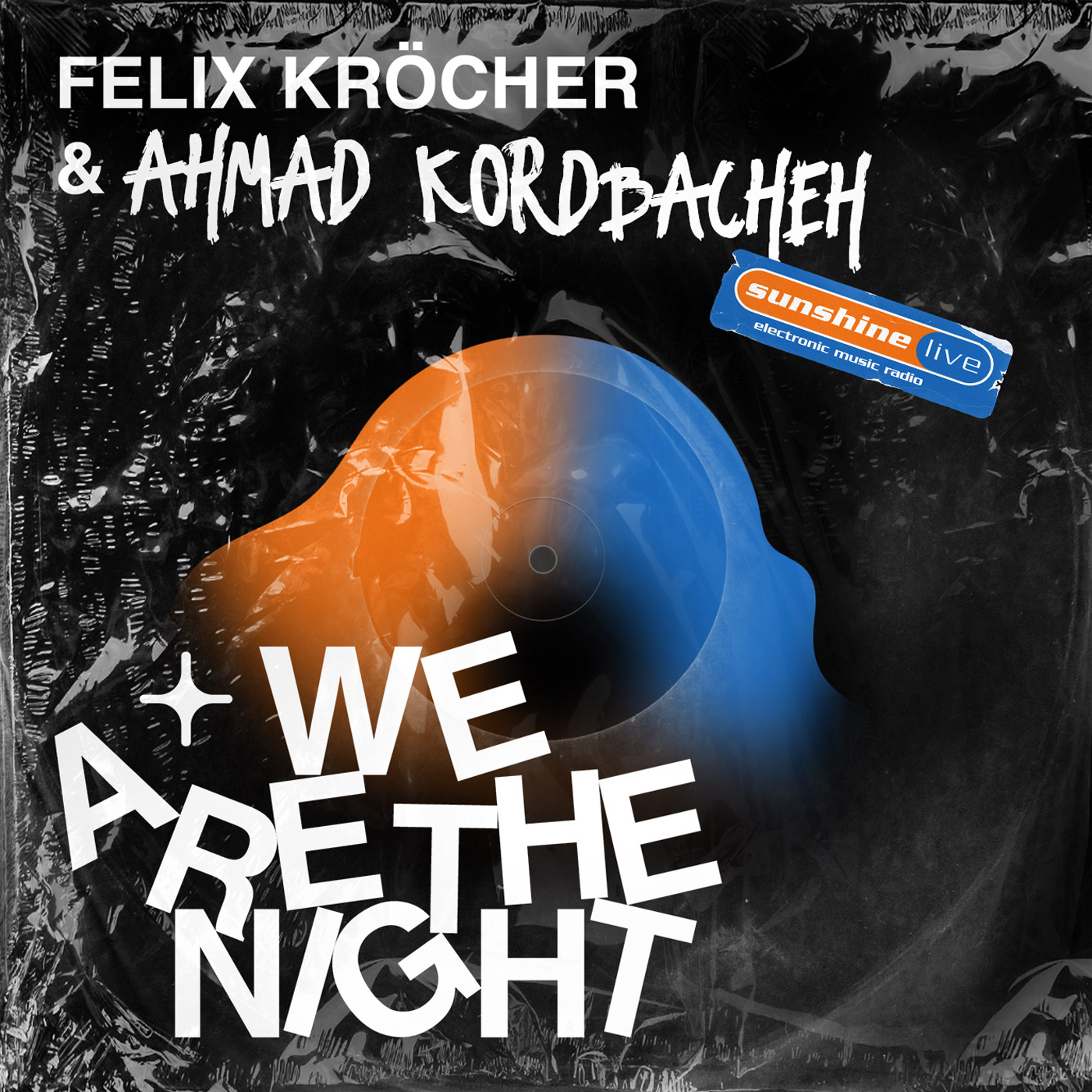 We Are The Night mit Felix Kröcher. Ein Podcast von SUNSHINE LIVE.
