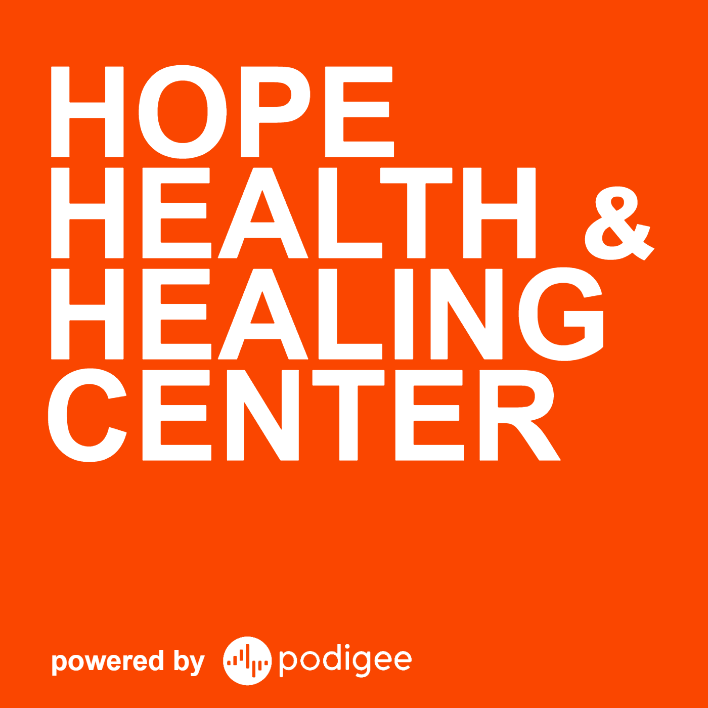 Hope Health & Healing Center podcast artwork