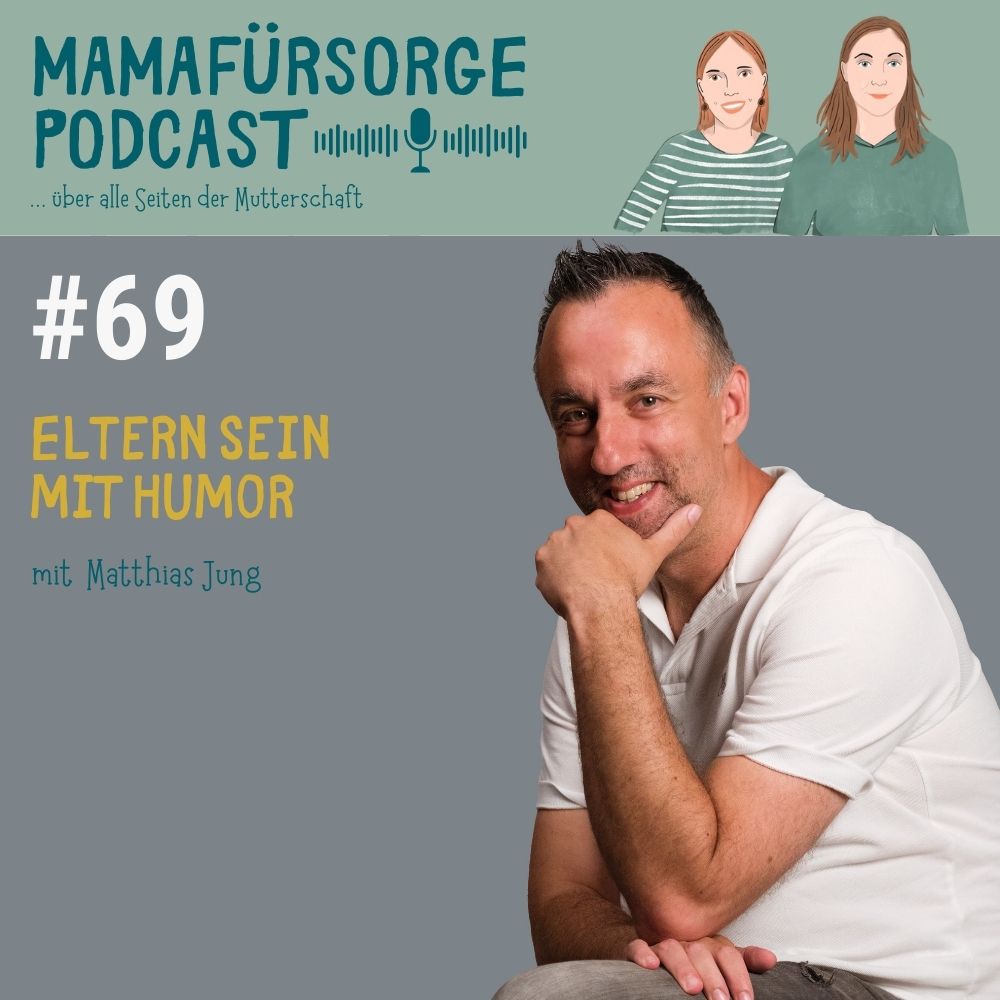 Mamafürsorge - Der Podcast für alle Seiten der Mutterschaft