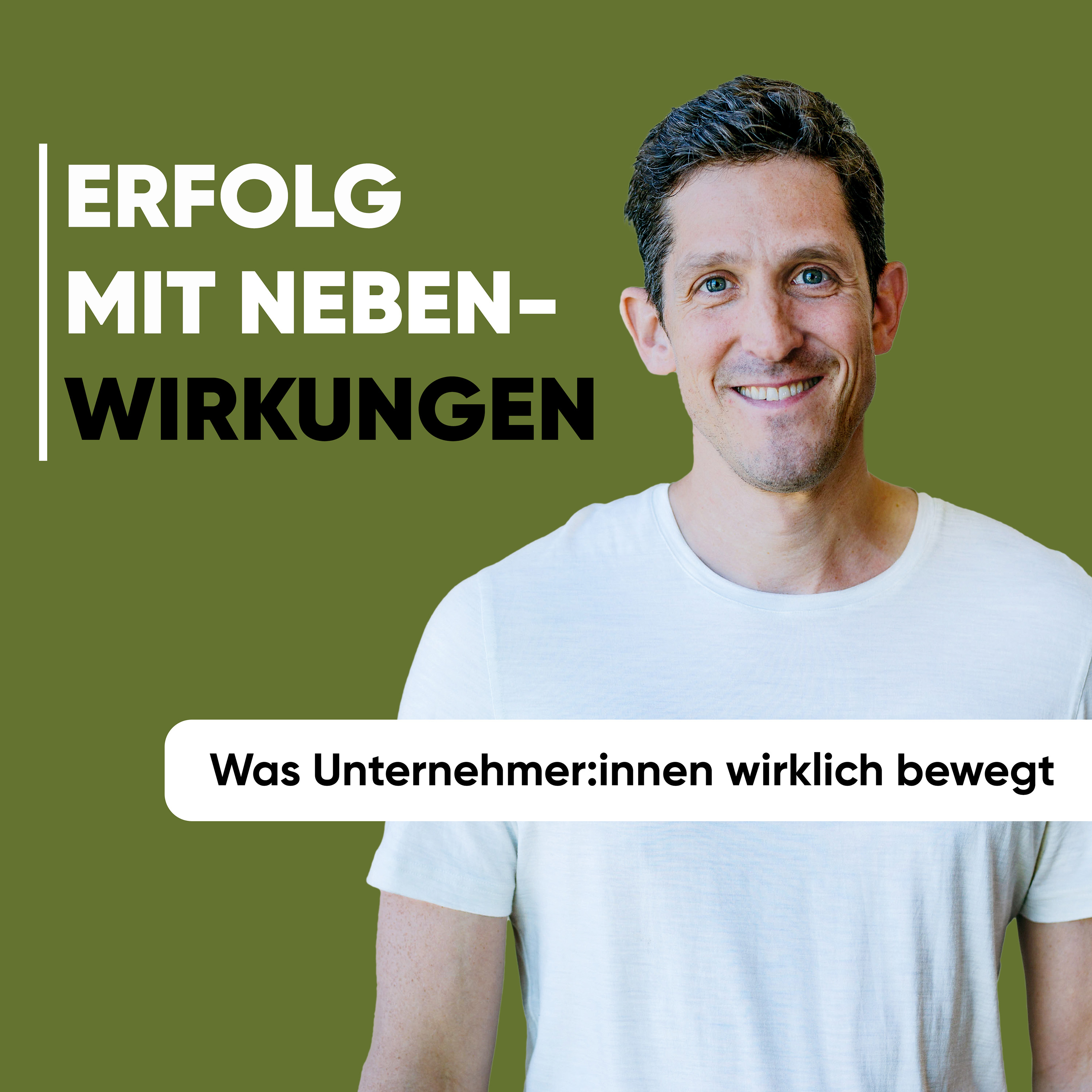 Erfolg mit Nebenwirkungen – Was Unternehmer:innen wirklich bewegt podcast artwork