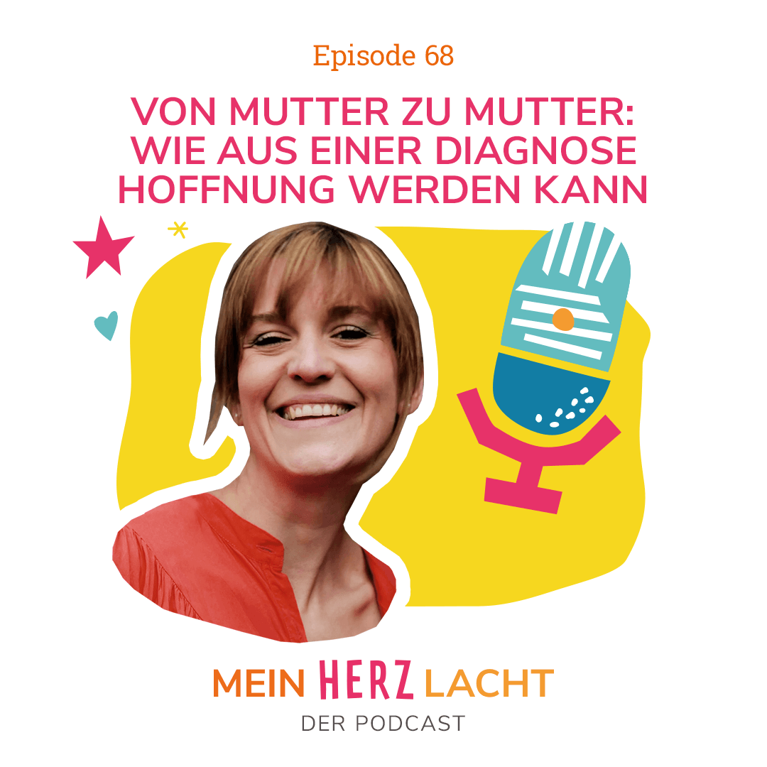 Von Mutter zu Mutter: Wie aus einer Diagnose Hoffnung werden kann Von Mutter zu Mutter: Wie aus einer Diagnose Hoffnung werden kann