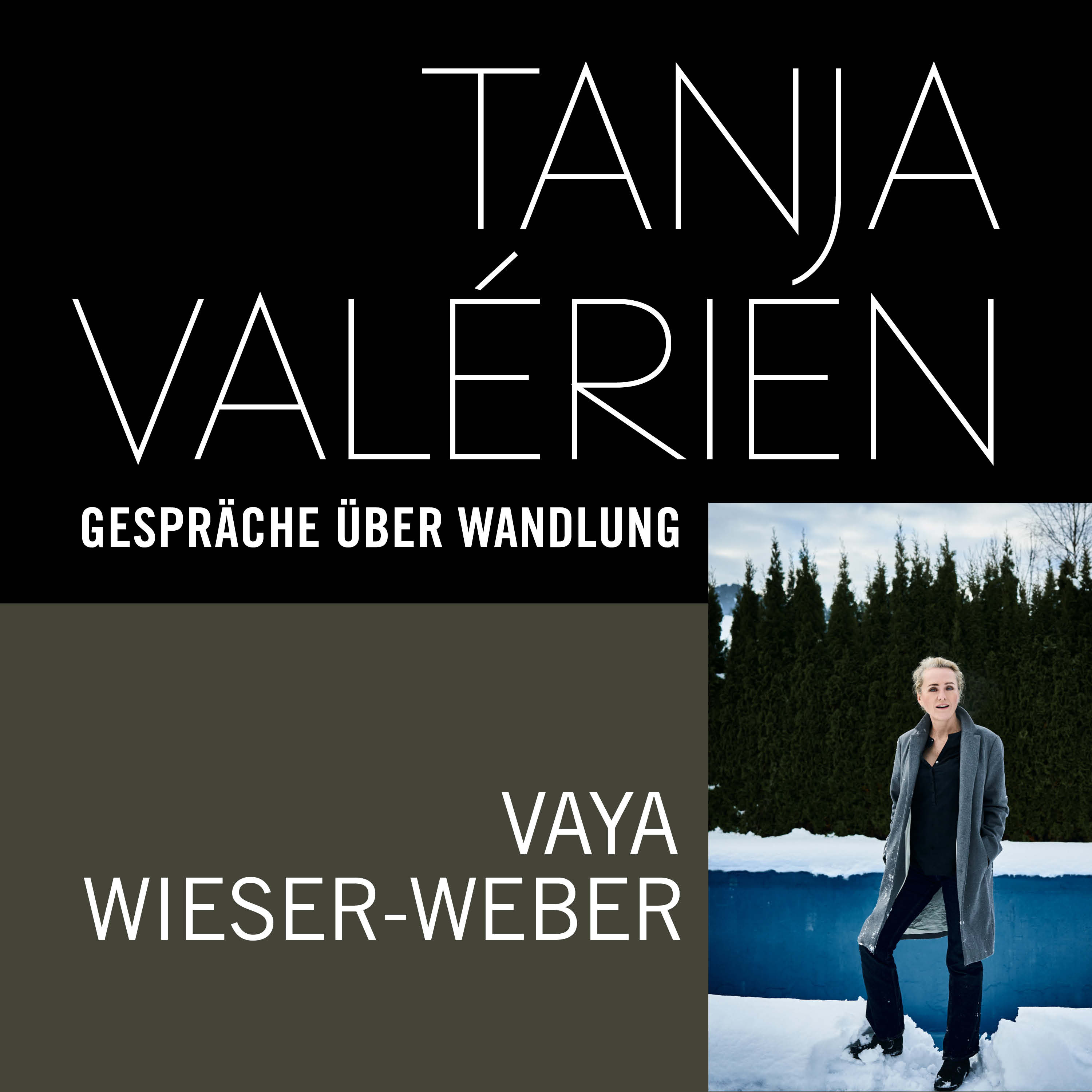 TANJA VALÉRIEN - GESPRÄCHE ÜBER WANDLUNG