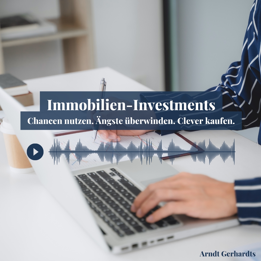 Immobilien-Investments: Chancen nutzen. Ängste überwinden. Clever kaufen.