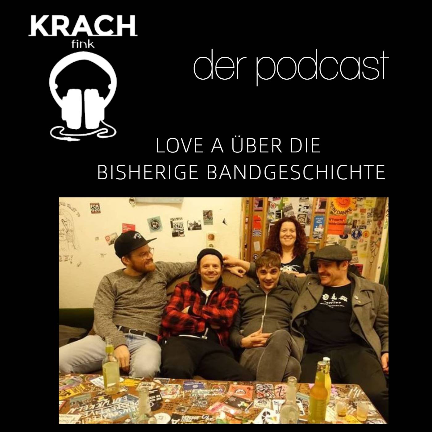 Folge 72 mit Love A über die bisherige Bandgeschichte episode artwork