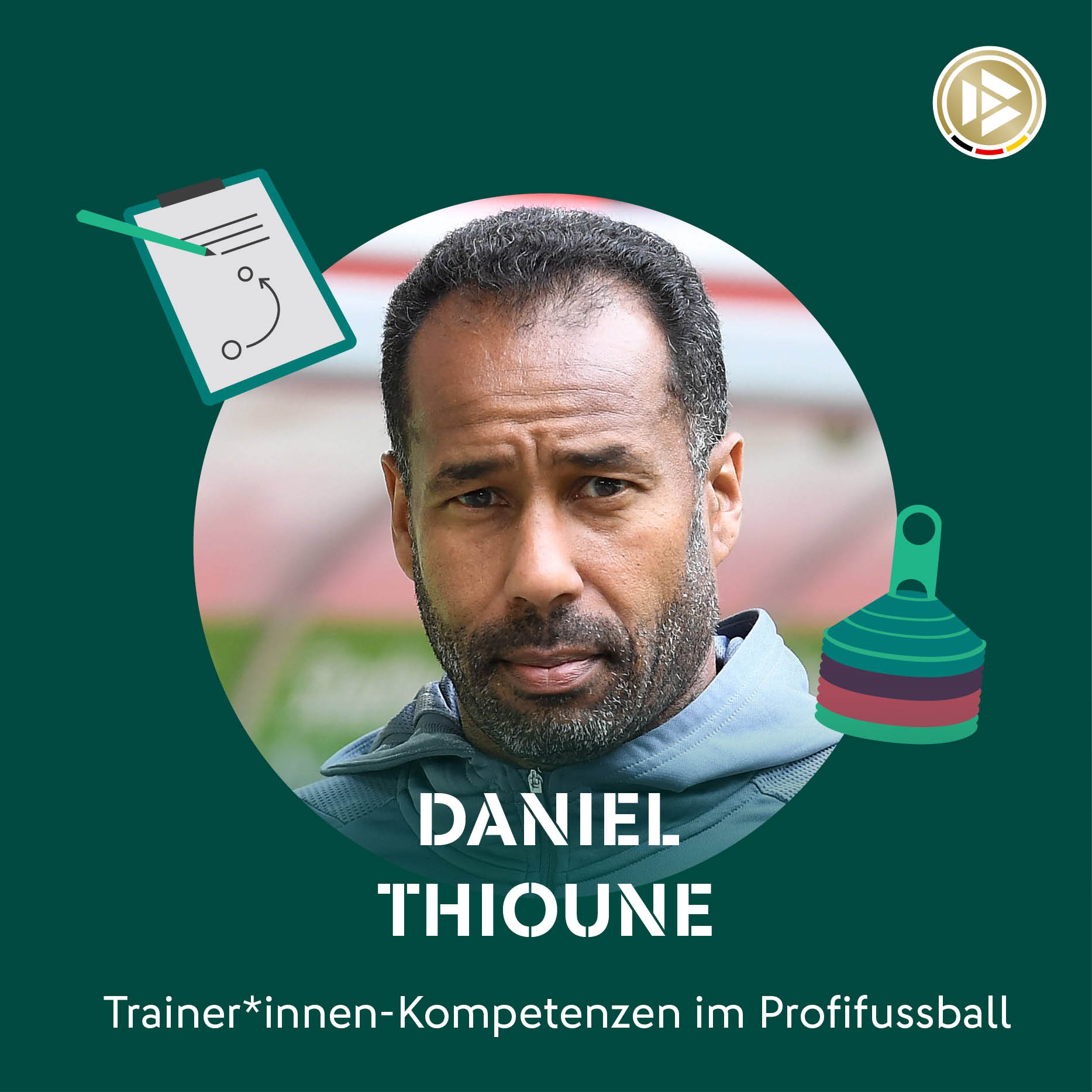Trainer*innen-Kompetenzen im Profifußball – ein Podcast der DFB-Akademie