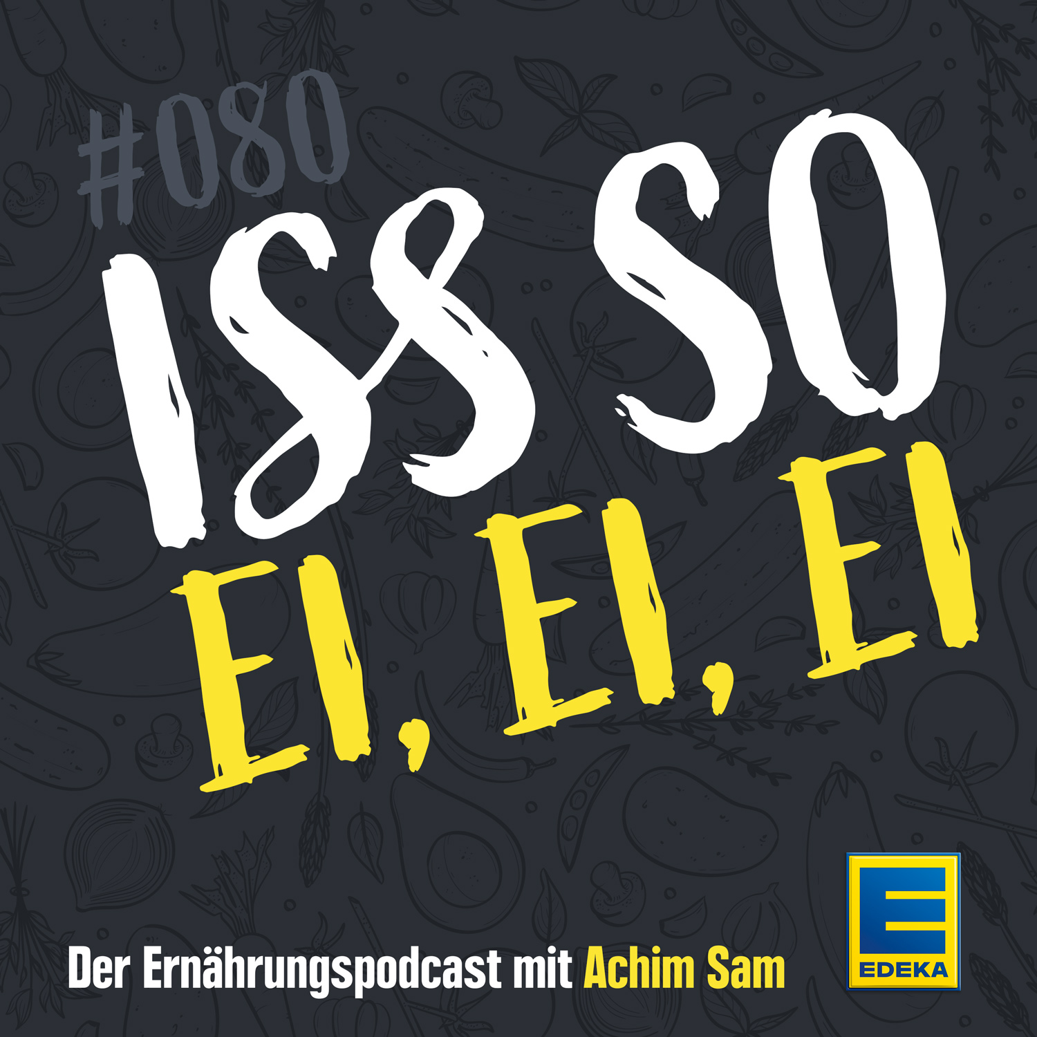 ISS SO – der Ernährungspodcast mit Achim Sam
