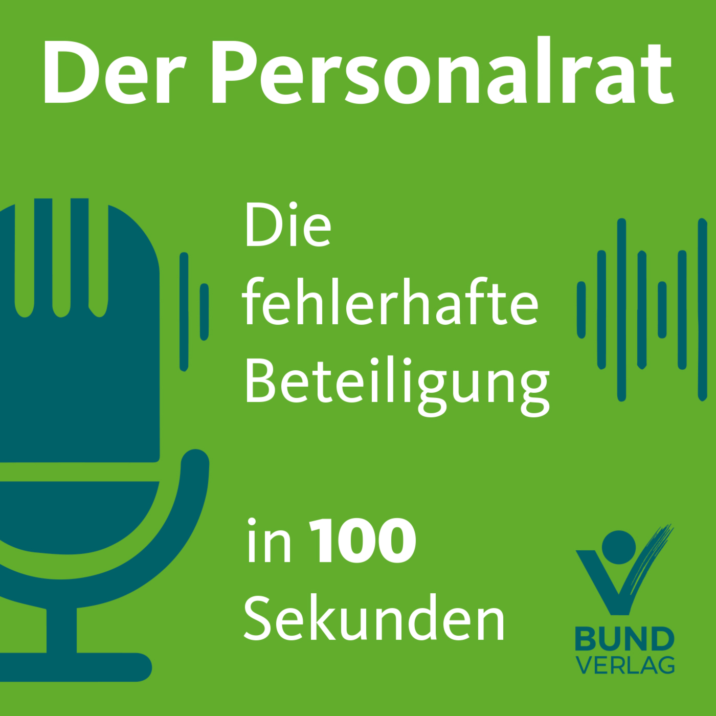 100 Sekunden: Die fehlerhafte Beteiligung des Personalrats episode artwork
