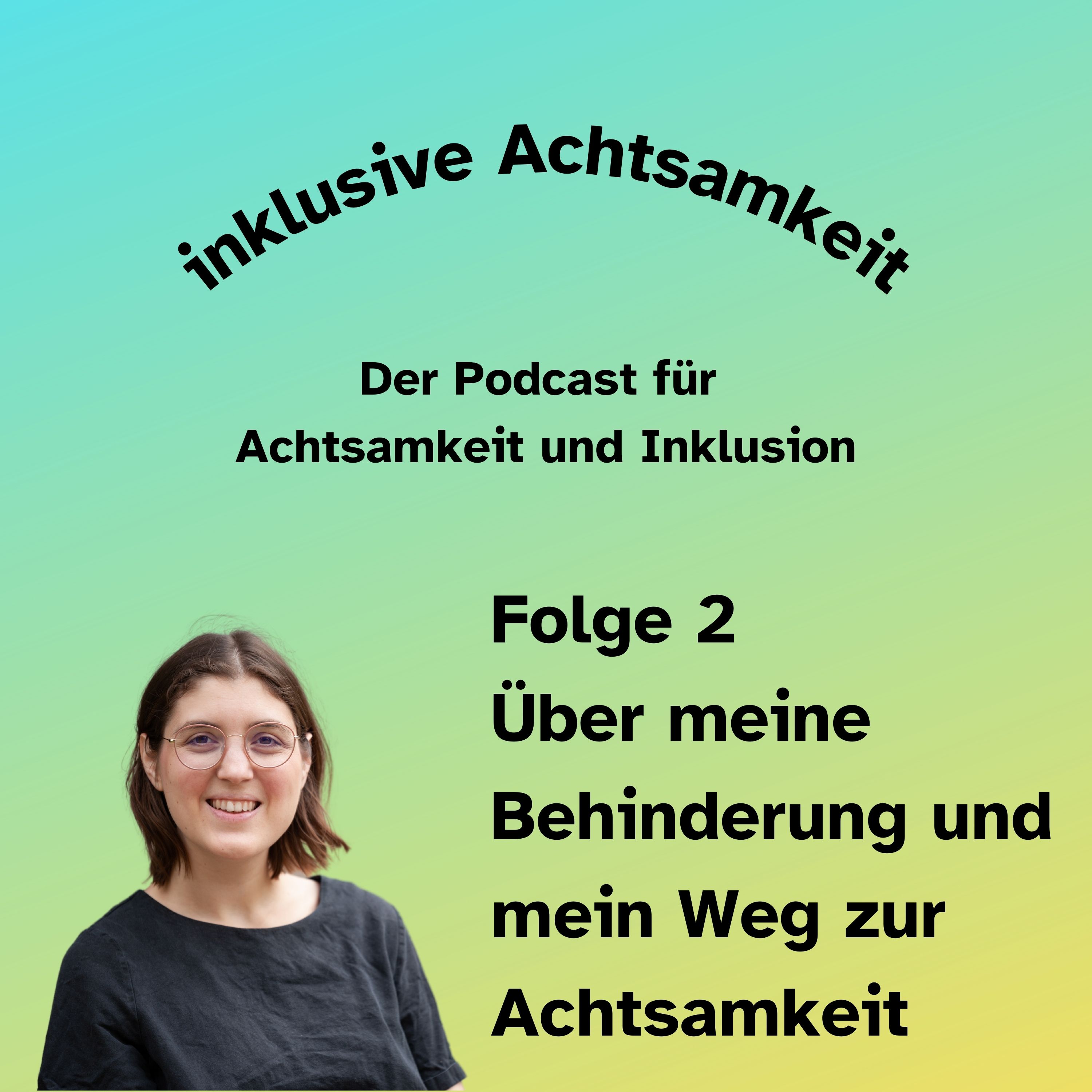 inklusive Achtsamkeit - der Podcast