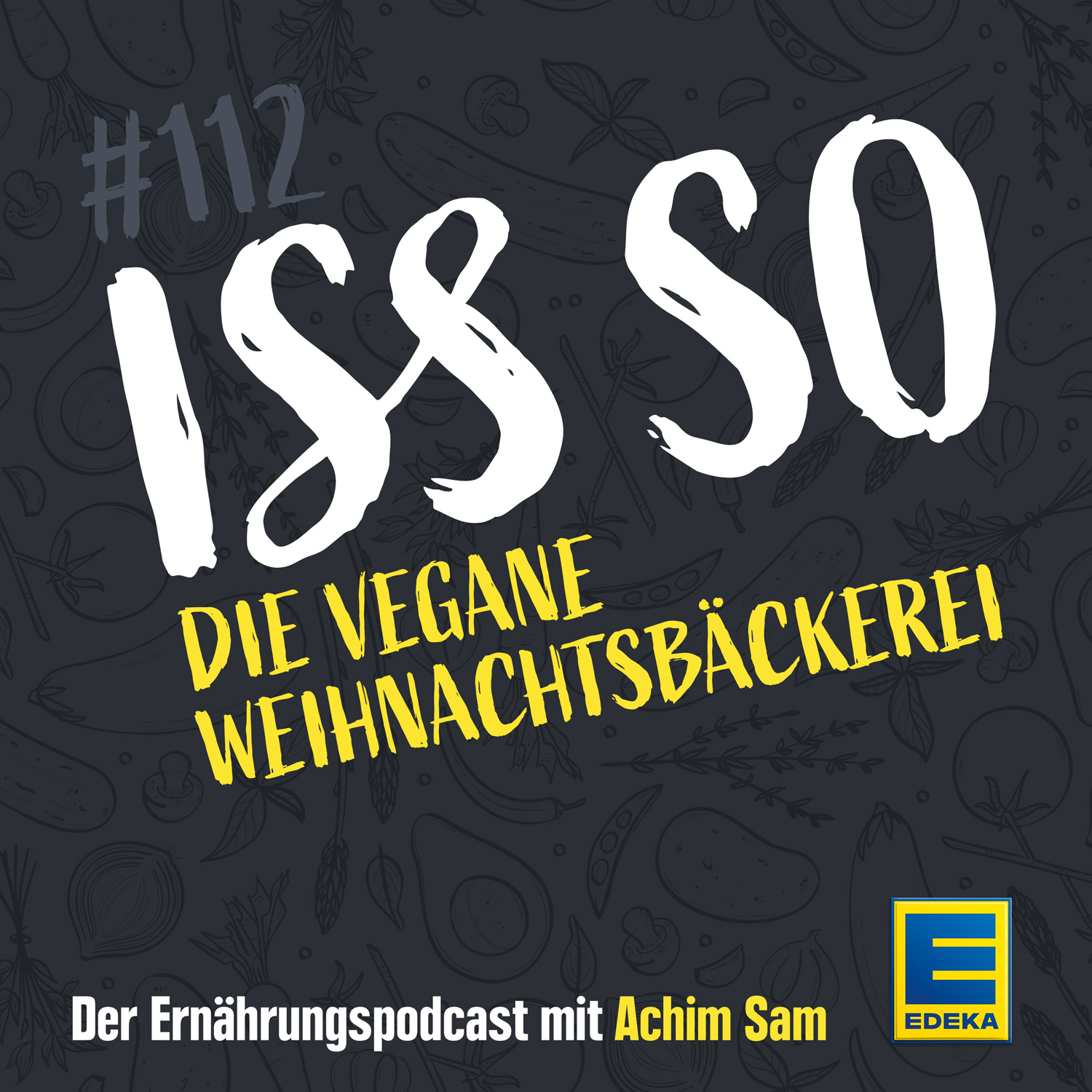 ISS SO – der Ernährungspodcast mit Achim Sam