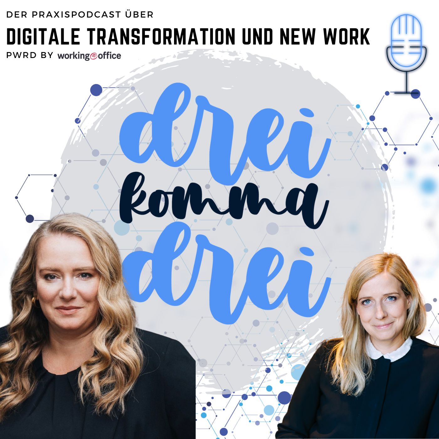 dreikommadrei - der Praxispodcast zu digitaler Transformation und New Work