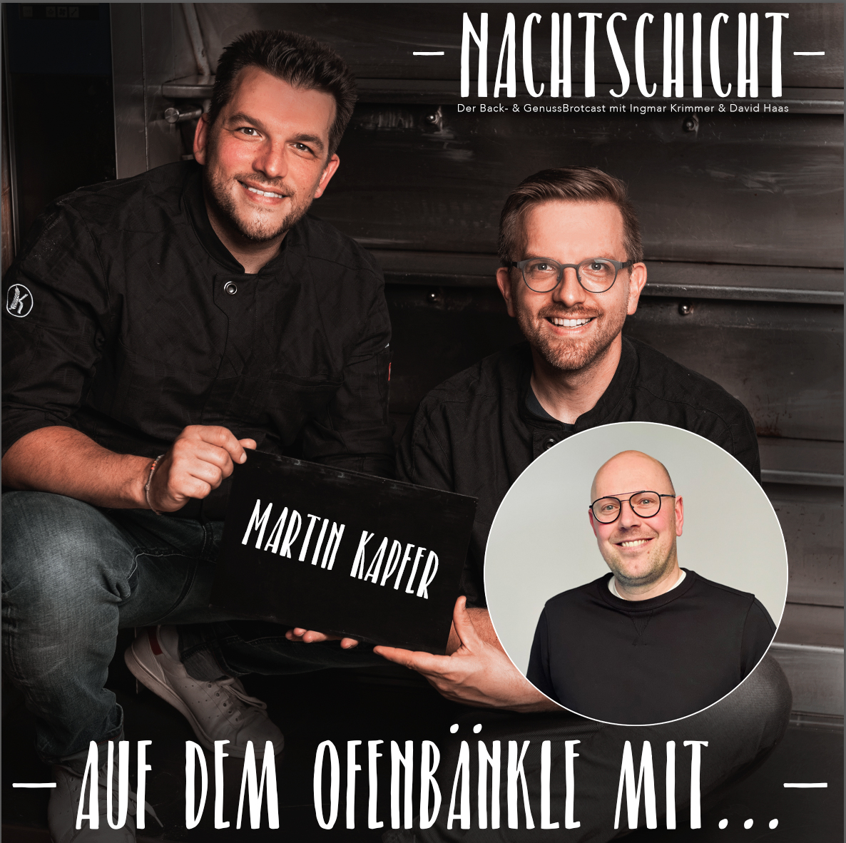 Nachtschicht // Der Back- & Genuss-Brotcast
