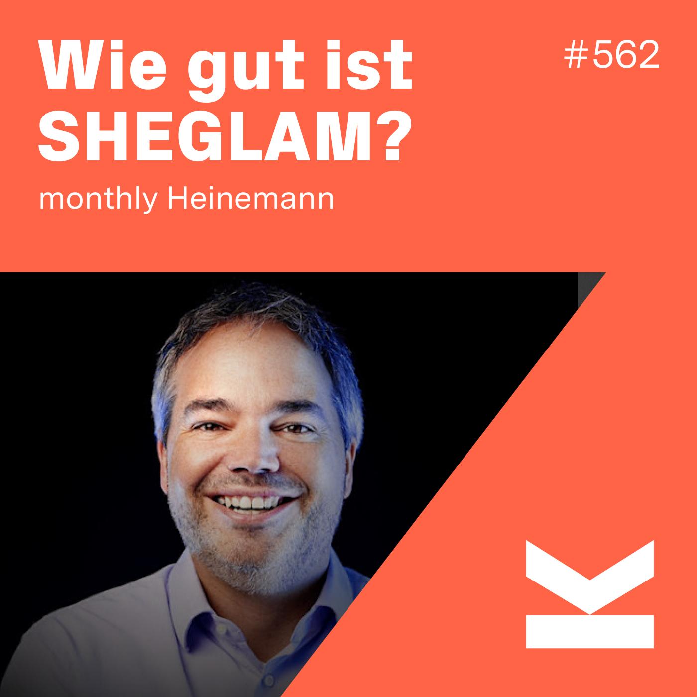 K#562 Wie gut ist SHEGLAM? #monthlyHeinemann - podcast episode cover