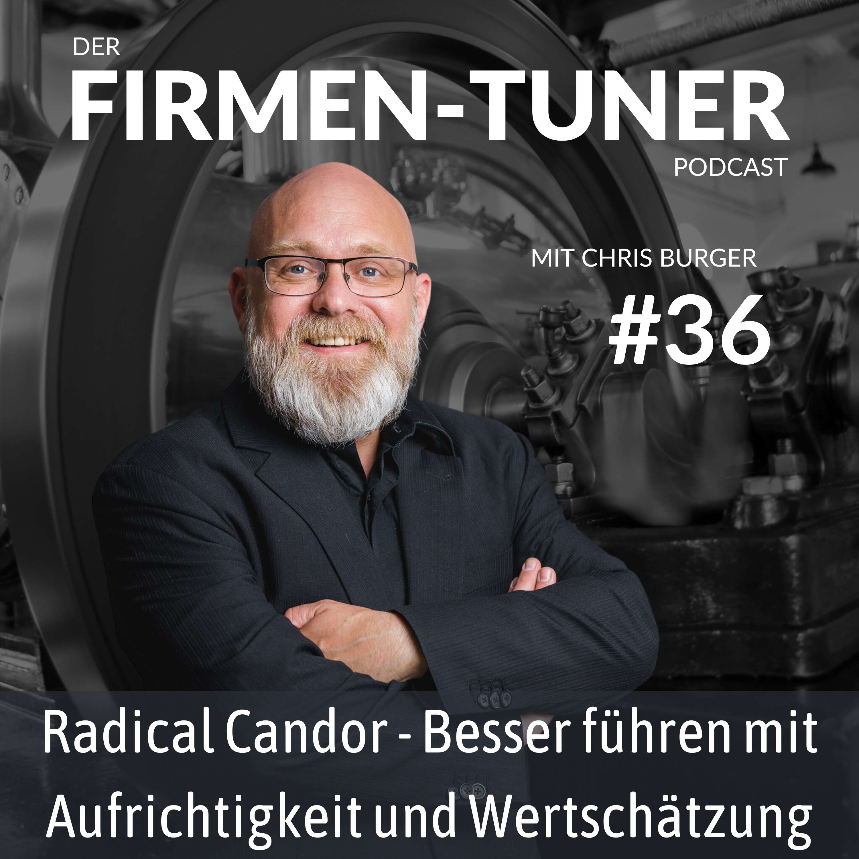 Folge #36: Radical Candor - Besser führen mit Aufrichtigkeit und Wertschätzung episode artwork