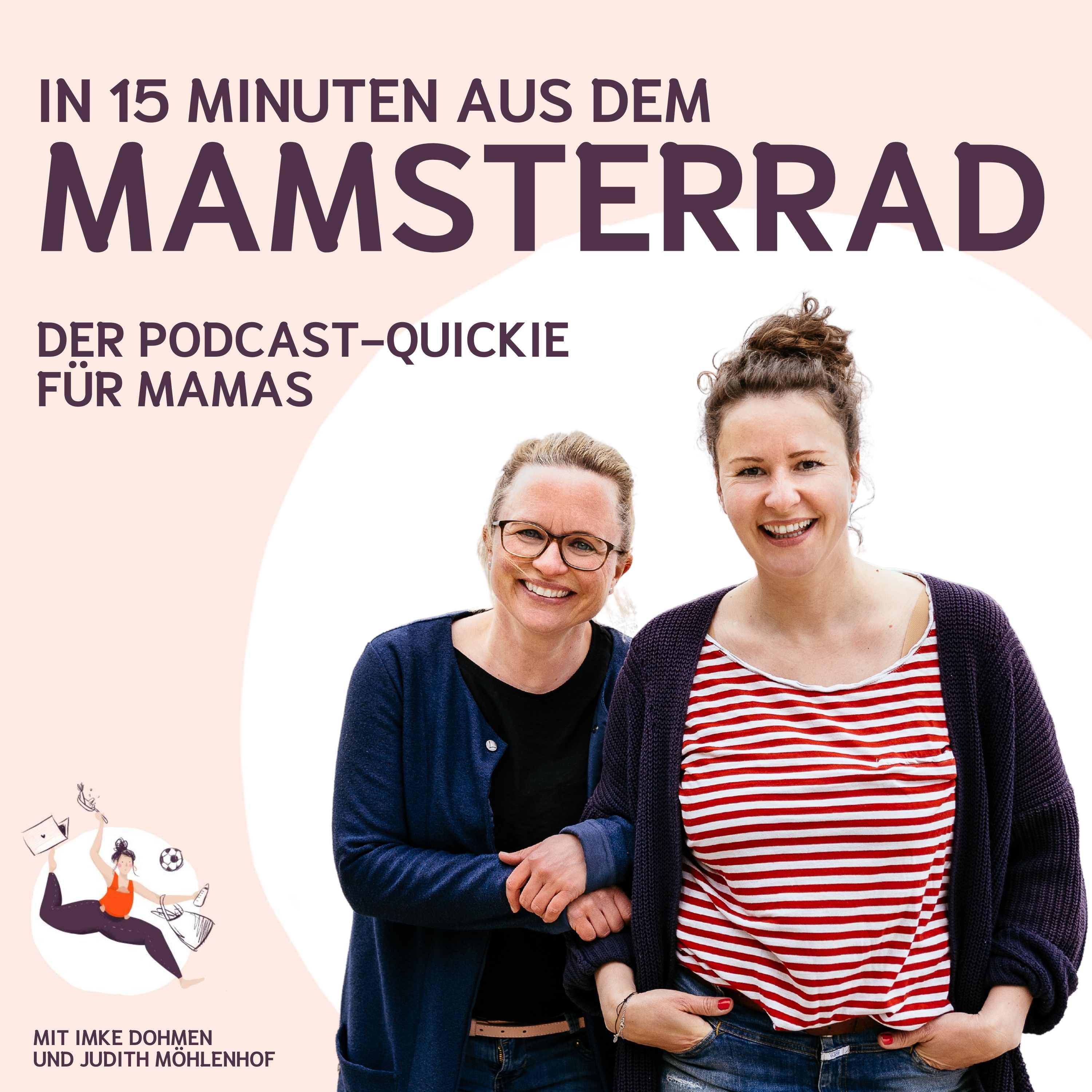 MAMSTERRAD - Der Podcast Quickie für Mamas
