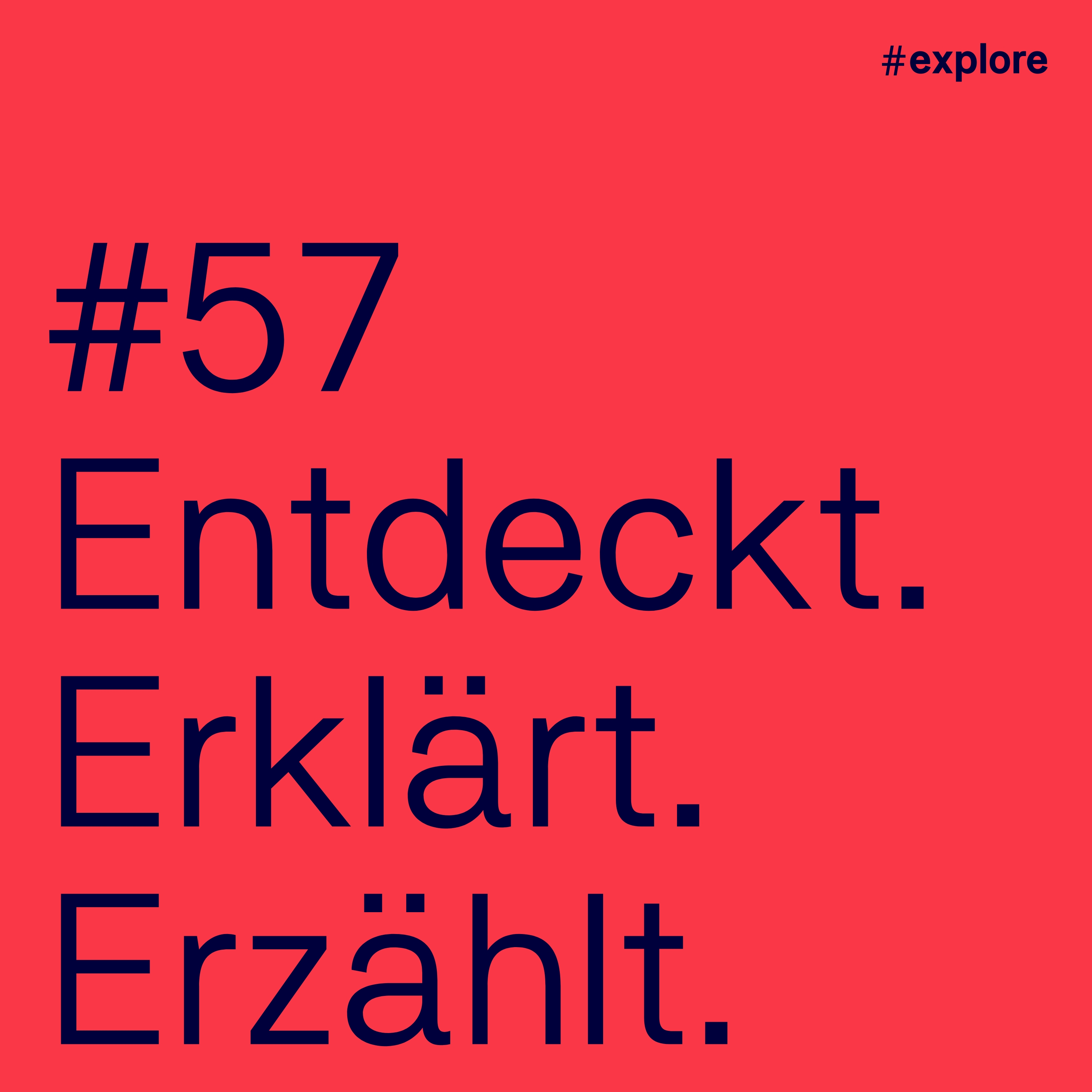 Entdeckt, erklärt, erzählt