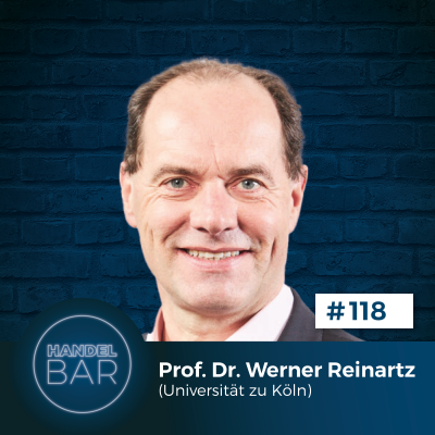 Handel 2025/ 2026:  Zwischen Krisen und KI – Prof. Dr. Werner Reinartz (Universität zu Köln)
