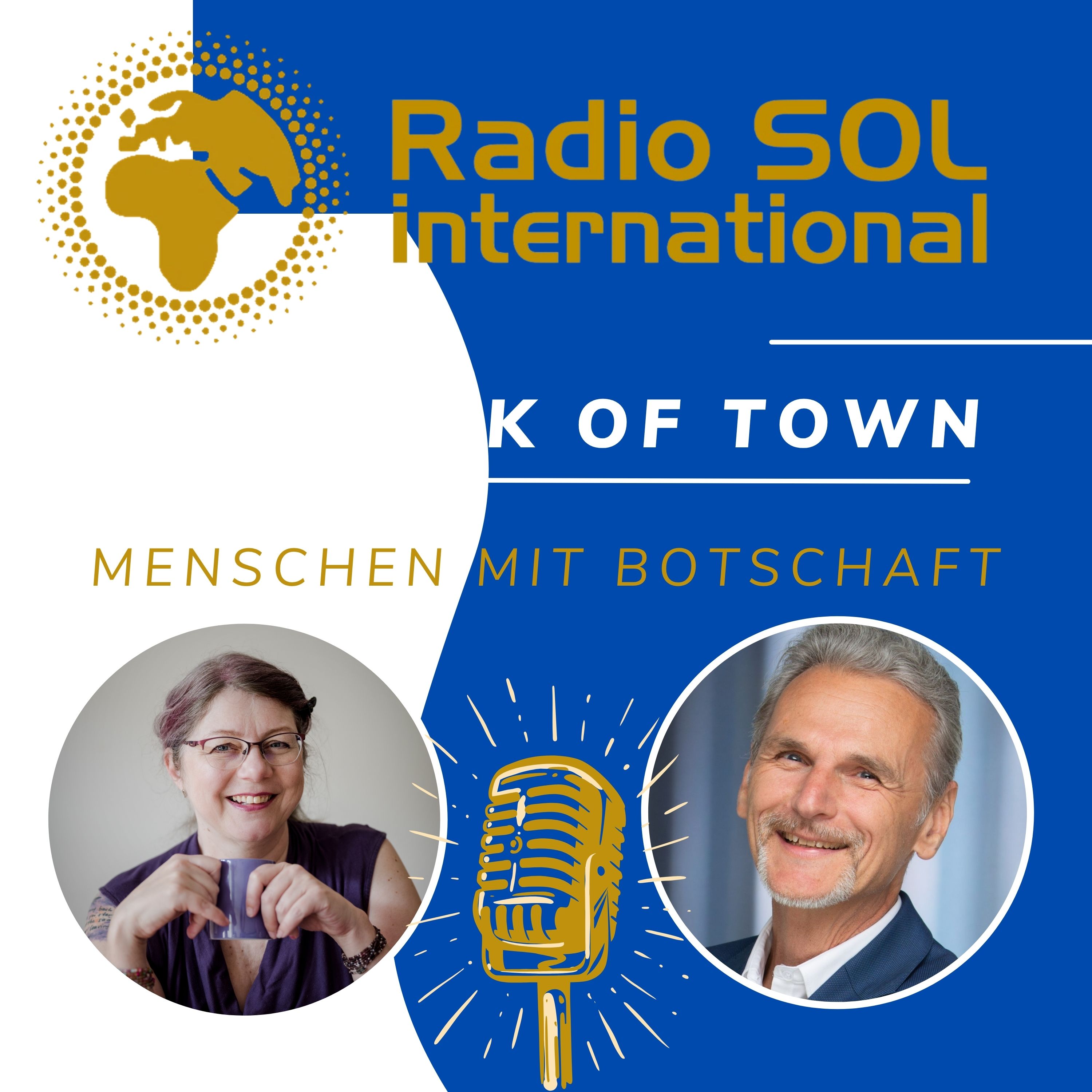 Radio SOL Talk of Town - Menschen mit Botschaft