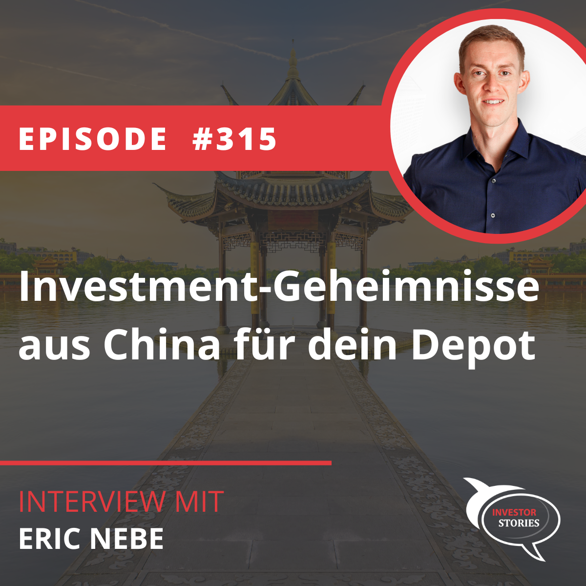 Folge 315: Investment-Geheimnisse aus China für dein Depot