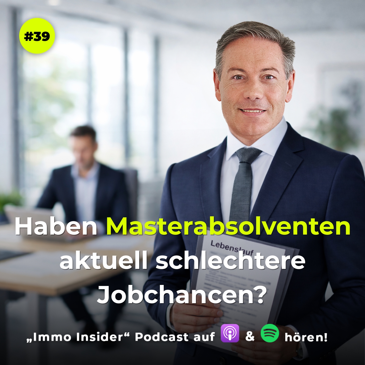 Finden Masterabsolventen der Bau und Immobilienwirtschaft aktuell eigentlich schwerer einen Job als noch vor einem Jahr? episode artwork