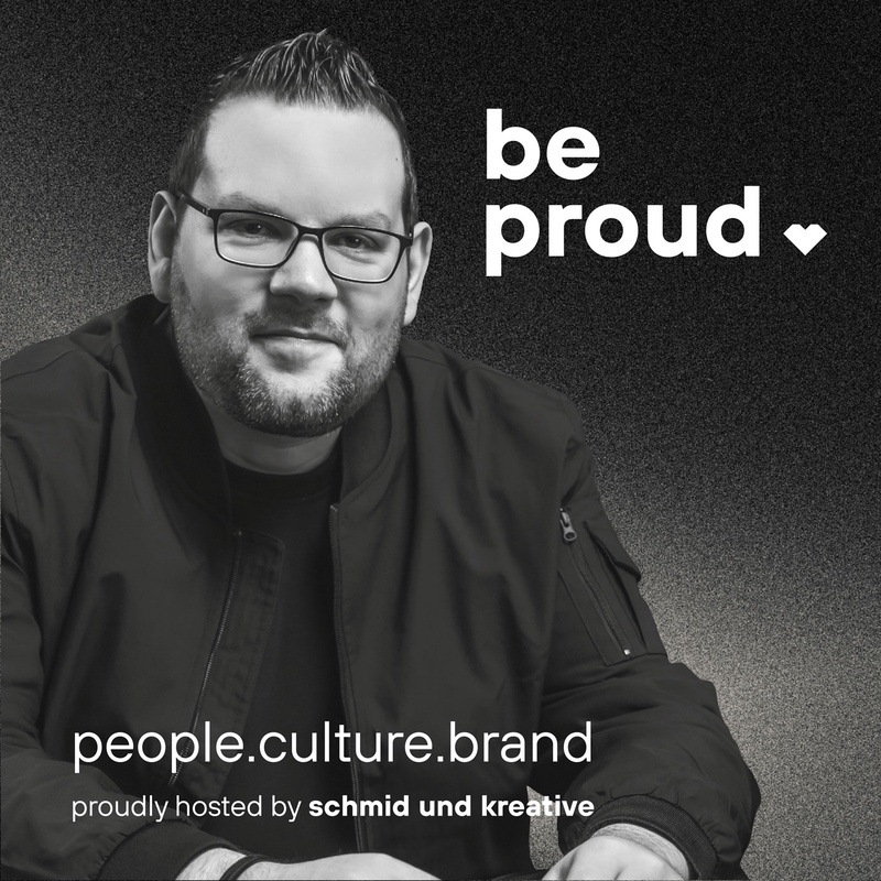 Be Proud - people.culture.brand