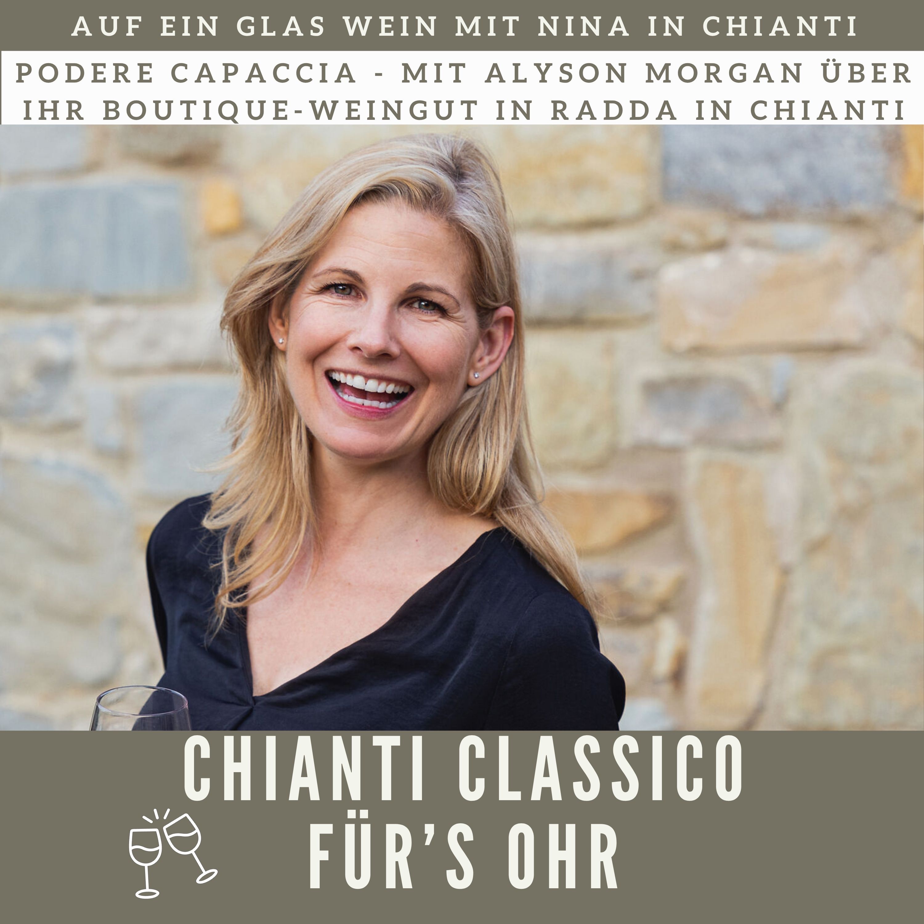 Chianti Classico für\'s Ohr - Auf ein Glas Wein mit Nina in Chianti