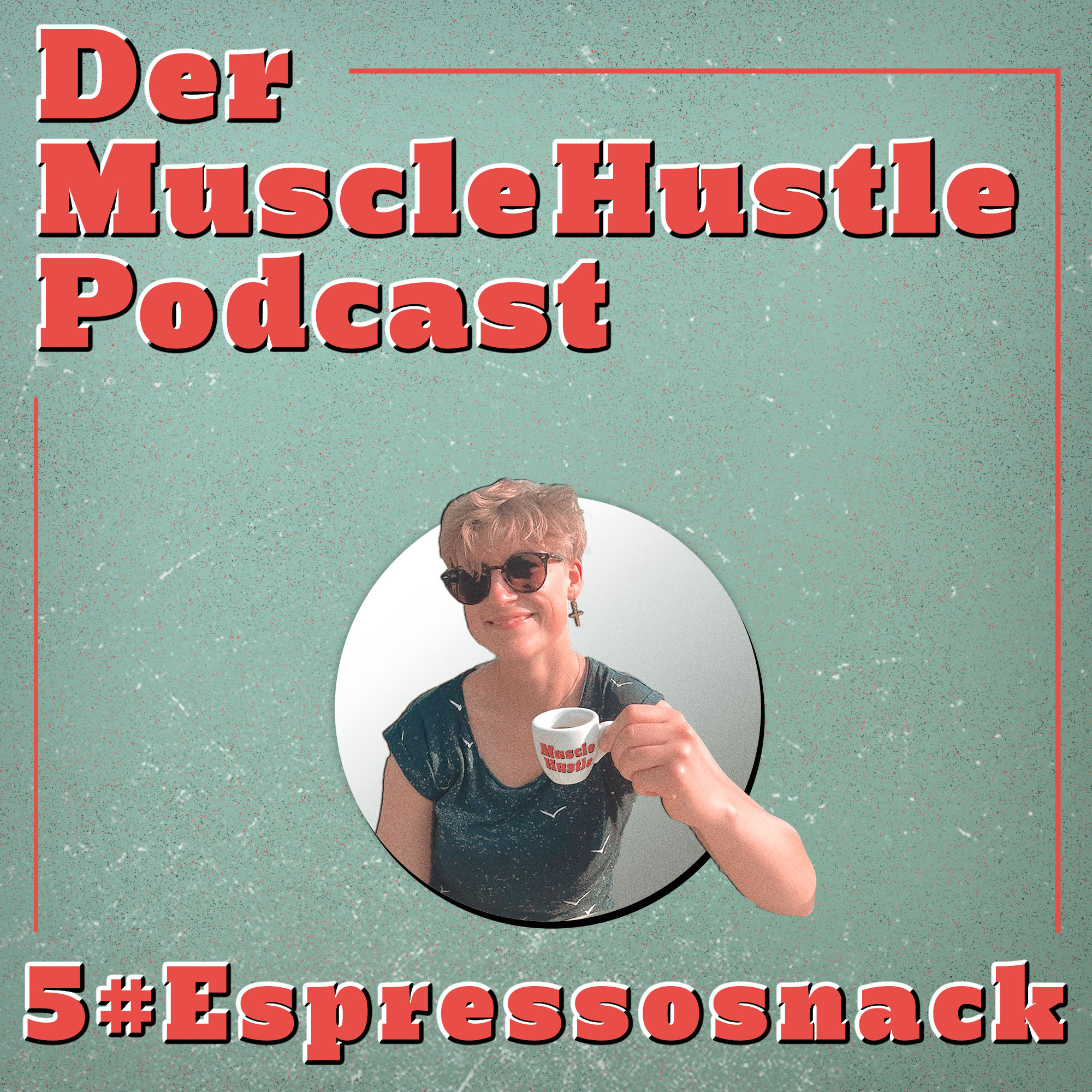 Der Muscle Hustle Podcast