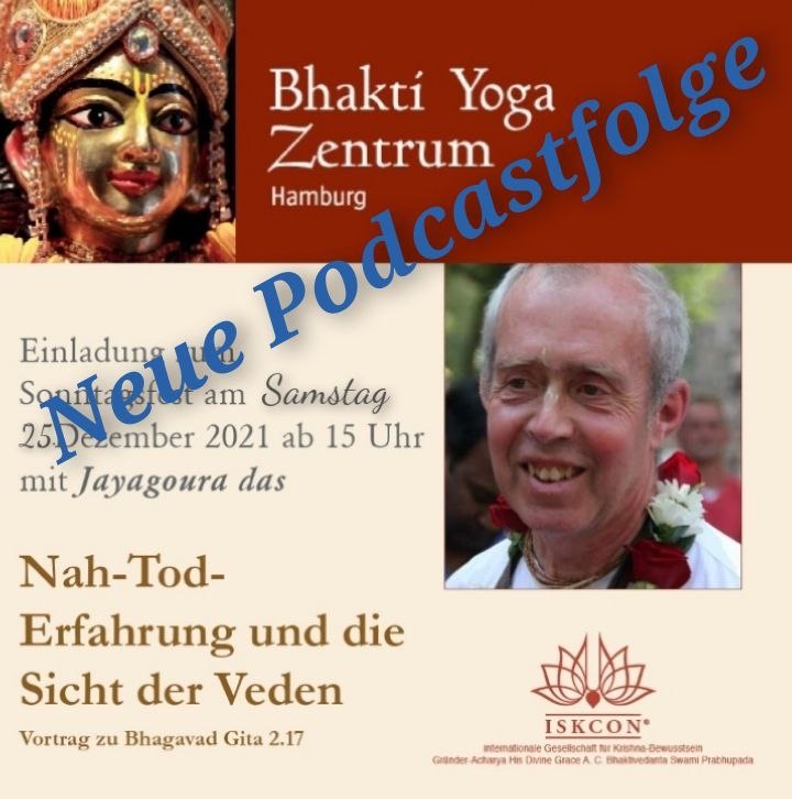 Nah-Tod- Erfahrung und die Sicht der Veden  – Vortrag zu Bhagavad Gita 2.17 episode artwork