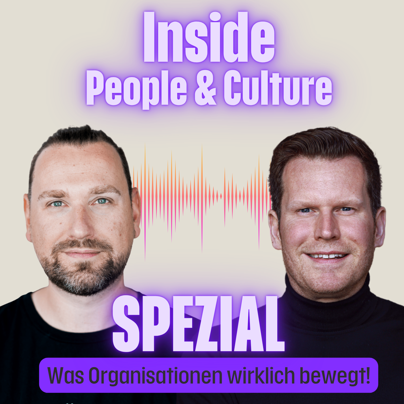 Inside People & Culture! Was Organisationen wirklich bewegt